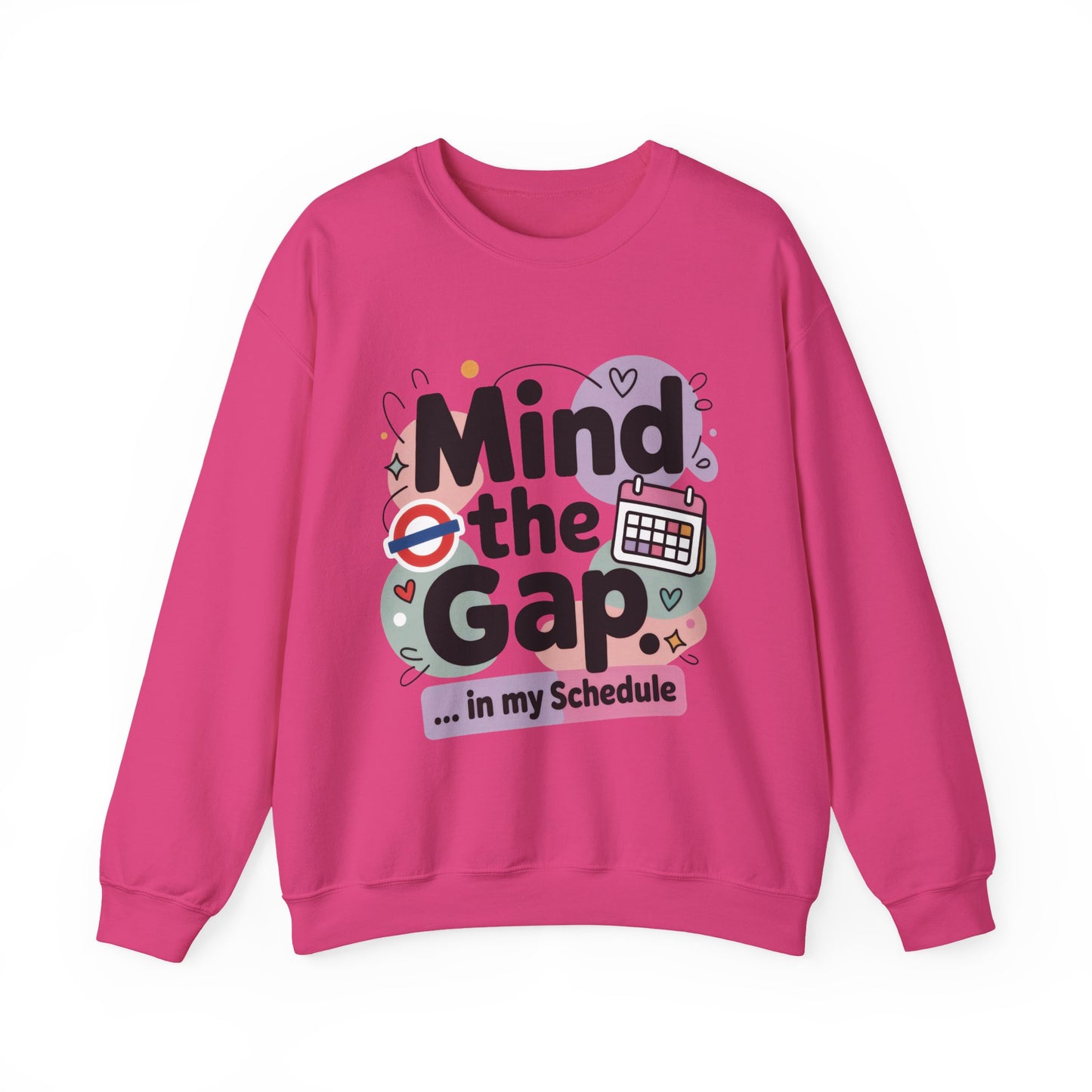 Funny Women's Sweatshirt, Mind The Gap London Tube Inspired, Office Humor Graphic Pullover