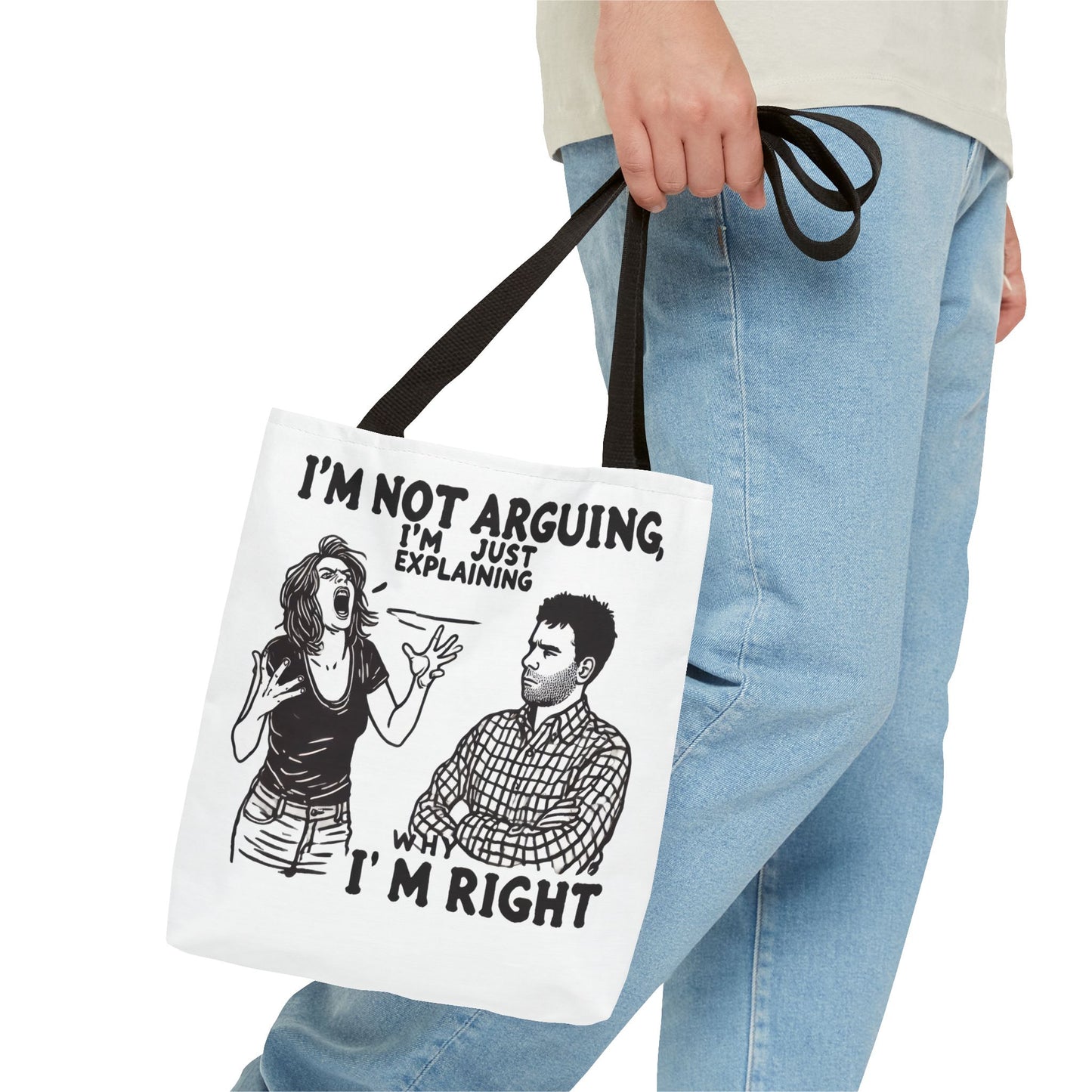 Funny Quote Tote Bag, I'm Not Arguing Tote, Gift for Mom, Shopping Bag, Sarcastic Humor Bag, Funny Gift Women