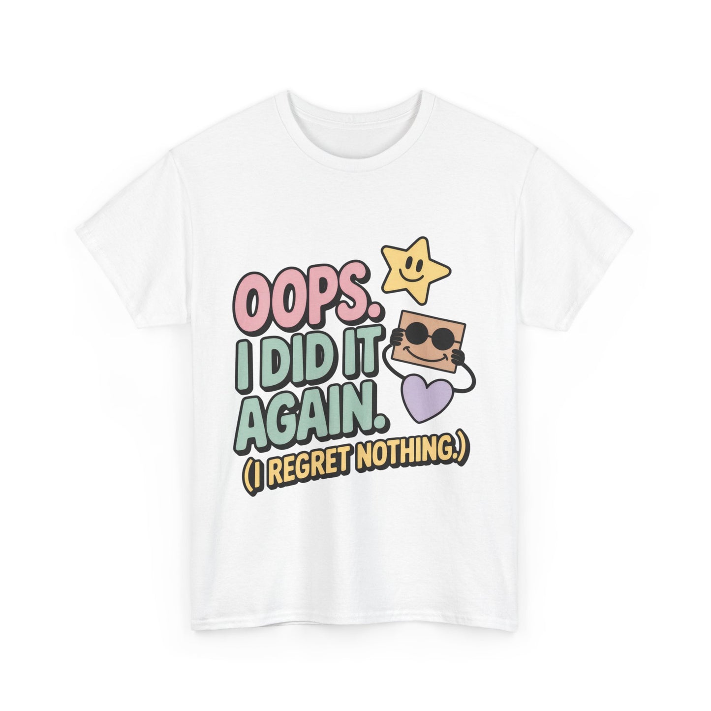 Retro Graphic Tee, Oops I Did It Again Shirt, Funny Women's T-shirt, Casual Statement Wear, Positive Message Women's T-Shirt