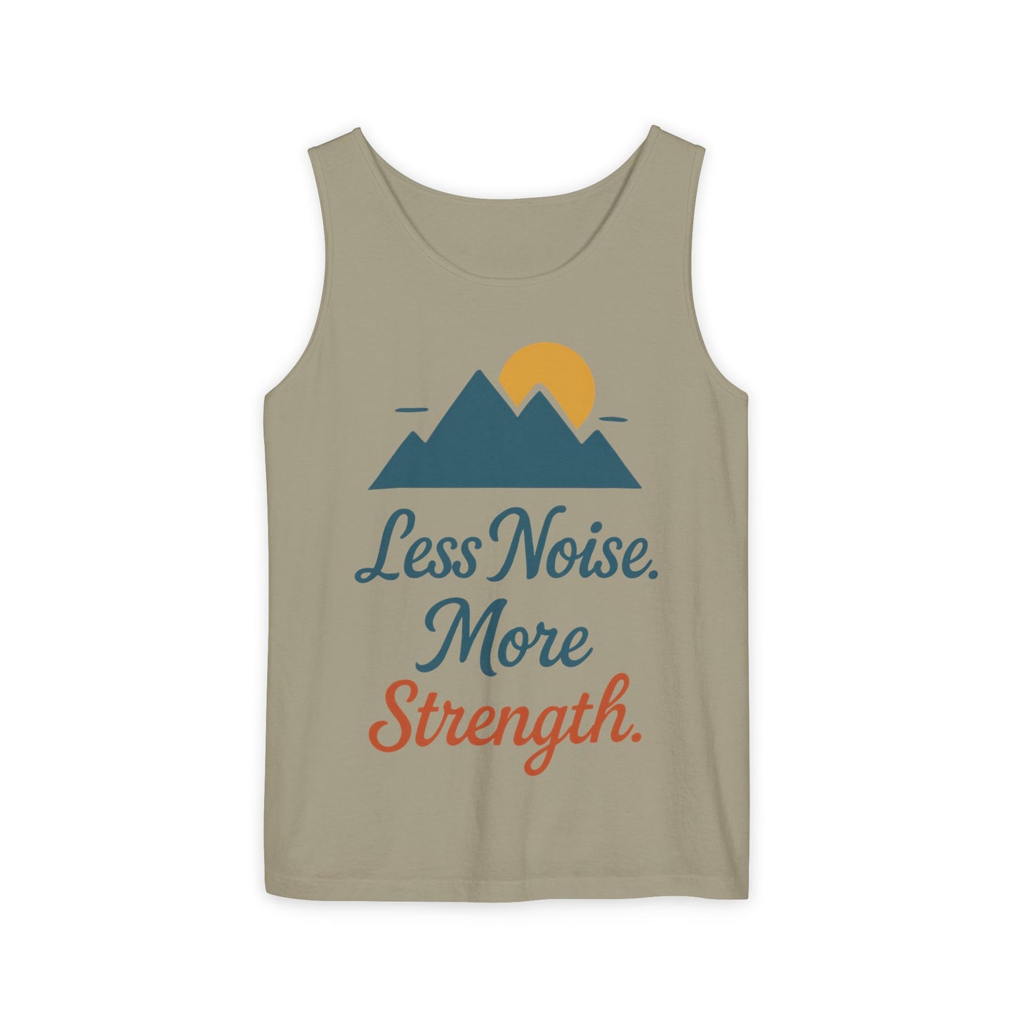 Mens Garment-Dyed Tank Top, Mens Less Noise More Strength Tank Top, Minimal Mountain Fitness Graphic Shirt