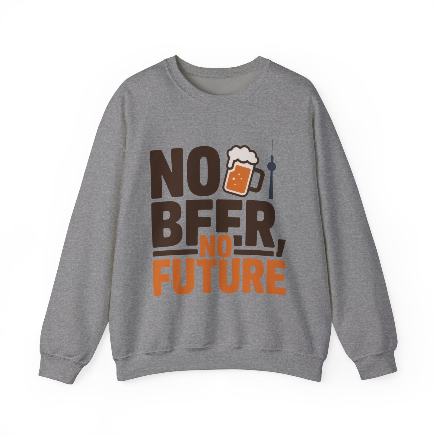 Mens Heavy Blend™ Crewneck Sweatshirt, No Beer No Future Funny Beer Mens Sweatshirt