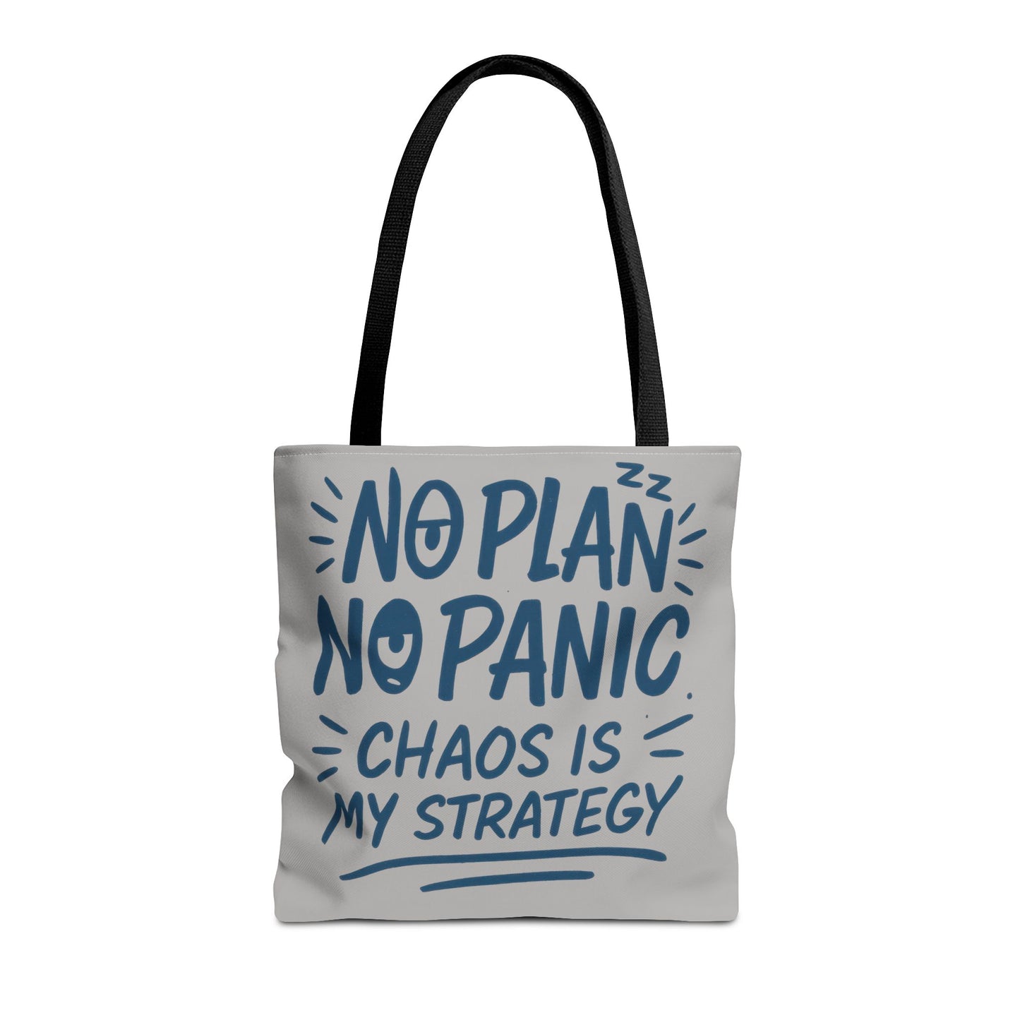 Funny Quote Tote Bag, Reusable Grocery Bag, Gift for Students, Beach Tote, Everyday Tote, Chaos Strategy Bag, Unique Shopping Bag