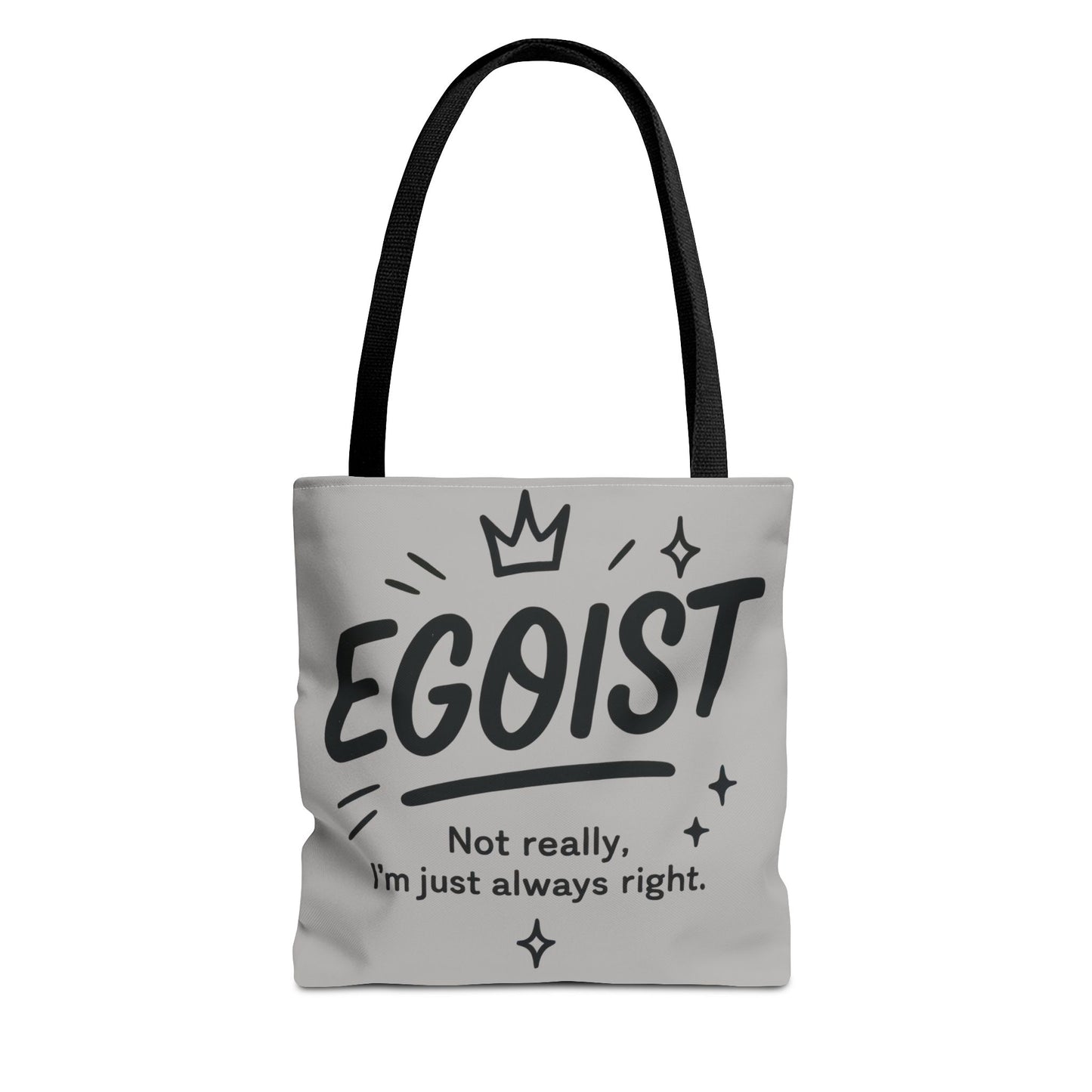 Egoist Tote Bag - Fun, Stylish Shopping Bag, Gift for Friends, Everyday Use, Quote Bag, Casual Chic Essential, Beach Tote