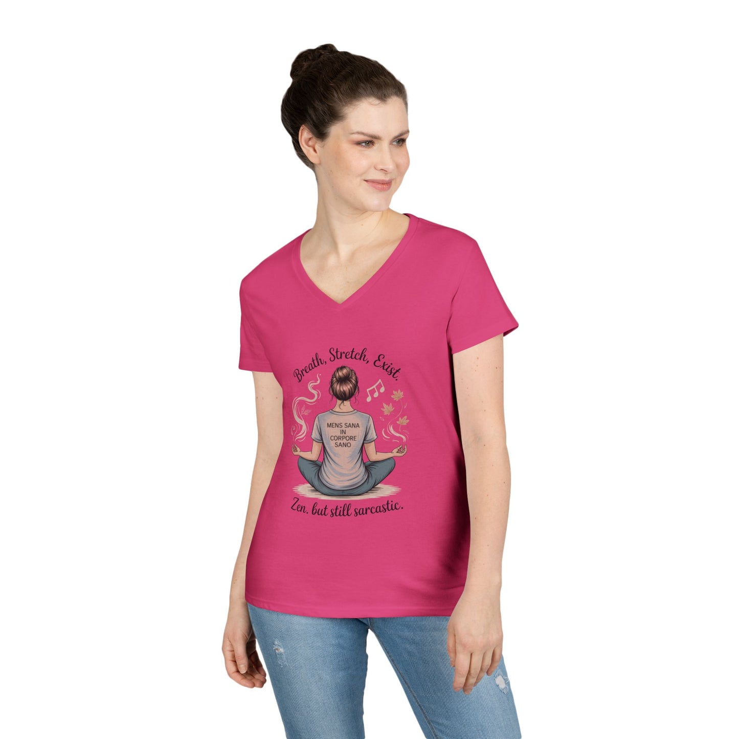 Zen but Still Sarcastic Ladies' V-Neck T-Shirt, Perfect for Yoga, Casual Wear, Mindfulness, Gift Yoga Lovers, Funny Meditation Top