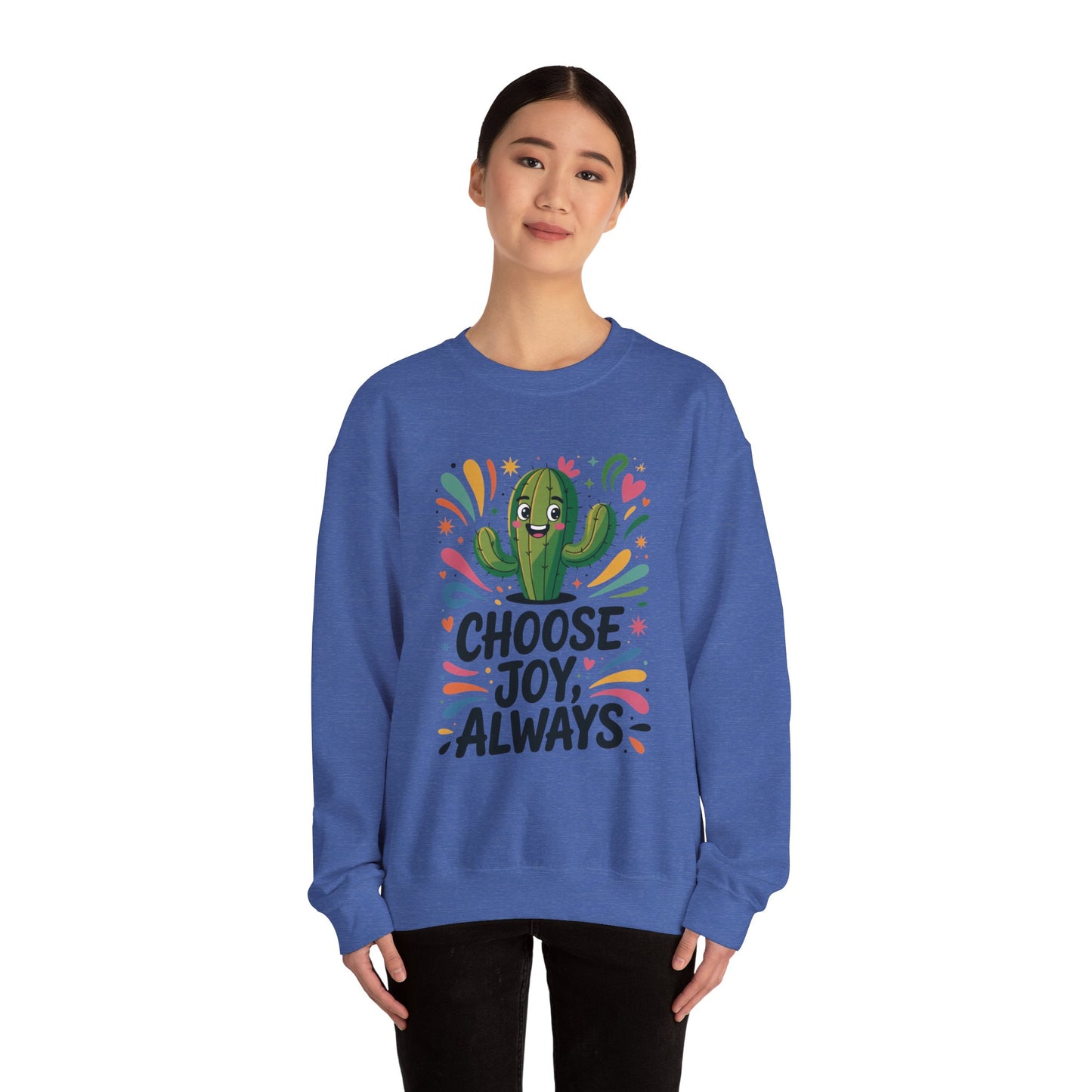 Joyful Cactus Sweatshirt: Choose Joy Always, Cozy Gift for Friends, Womens Casual Wear, Perfect for Celebrations and Everyday Comfort