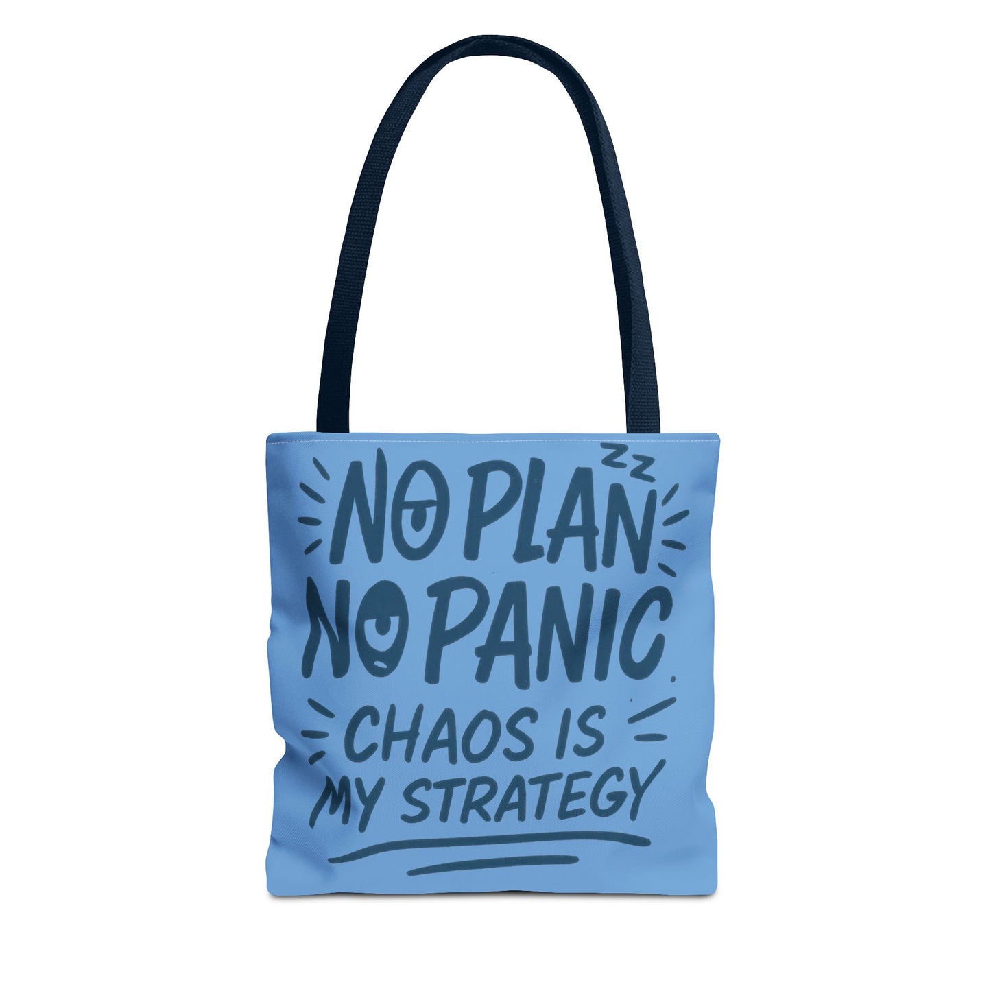 Funny Quote Tote Bag, Reusable Grocery Bag, Gift for Students, Beach Tote, Everyday Tote, Chaos Strategy Bag, Unique Shopping Bag