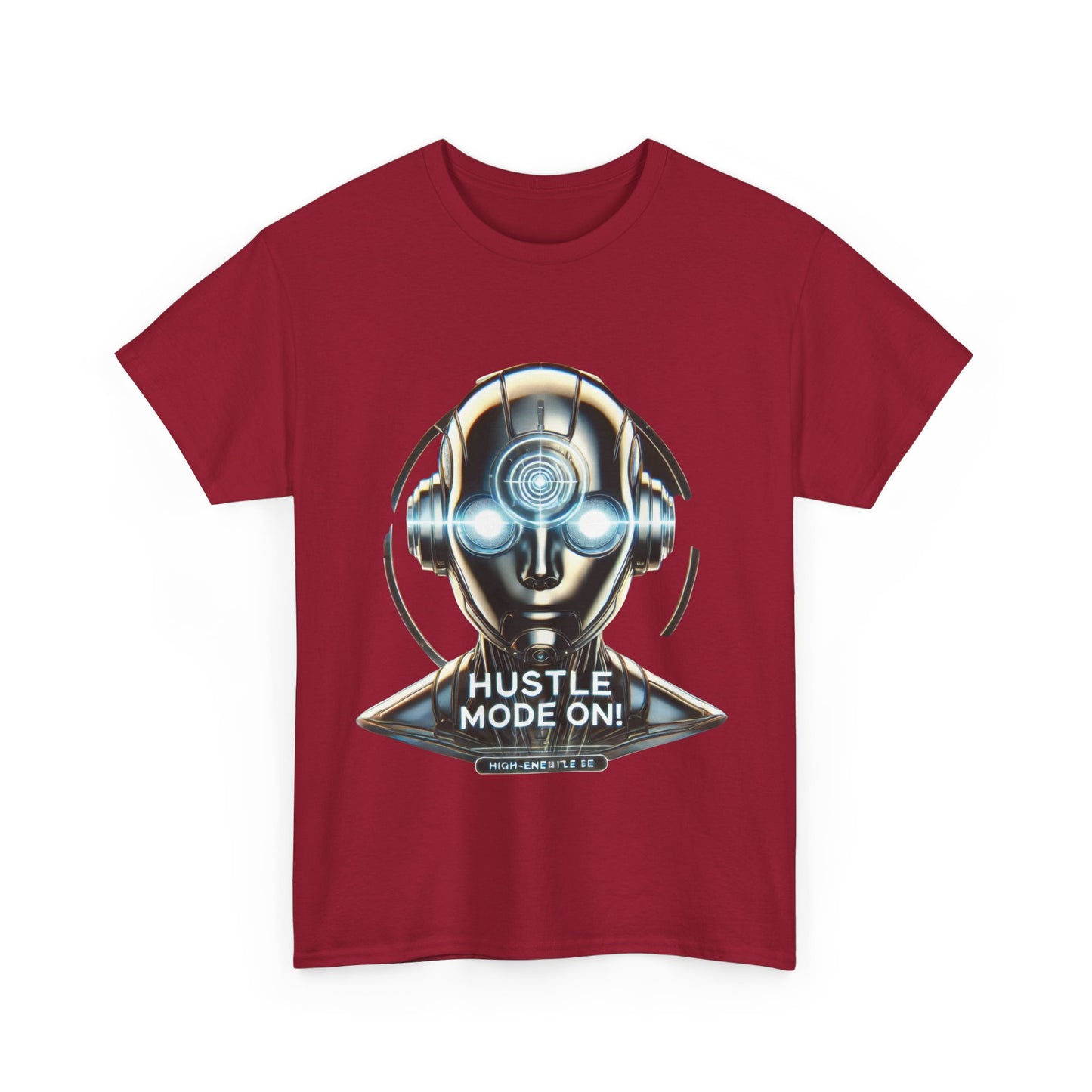 Hustle Mode On Robot T-Shirt, Cyborg Hustle Unisex Tee, Graphic T-Shirt for Gamers & Tech Lovers, Graduations, Motivational Wear