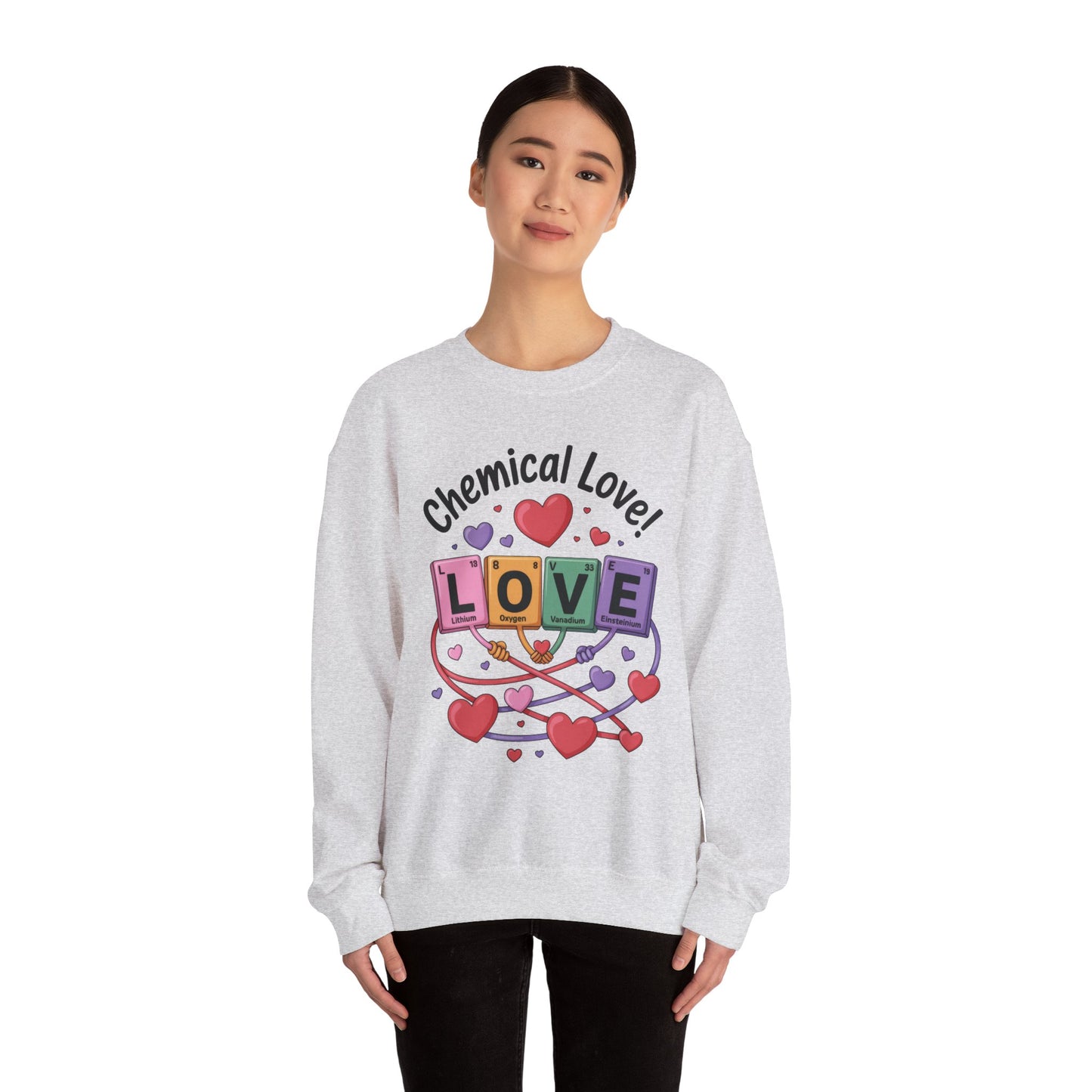 Chemical Love Women's Sweatshirt, Womens Crewneck, Cute Sweatshirt Gift, Valentines Day Pullover, Science Lovers Apparel, Relationship Humor