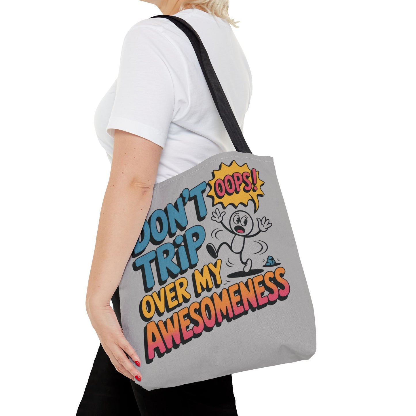 Funny Tote Bag - "Don't Trip Over My Awesomeness" - Perfect for Gifts, Beach Days, Shopping, & More!, , Large Tote Bag, beach weekender bag