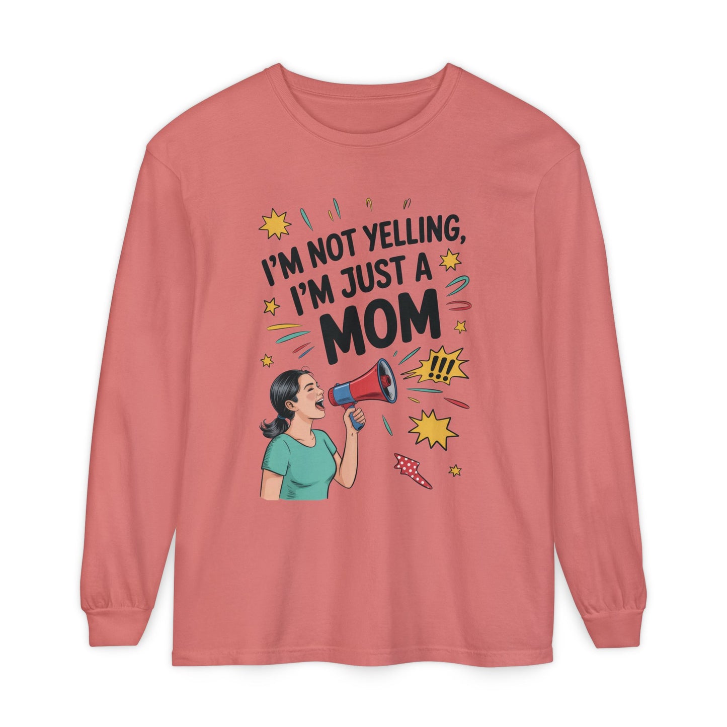 Funny Mom Long Sleeve T-Shirt, I'm Not Yelling I'm Just a Mom, Mother's Day Gift, Loud Mom Life Tank Top, Mother's Day Apparel