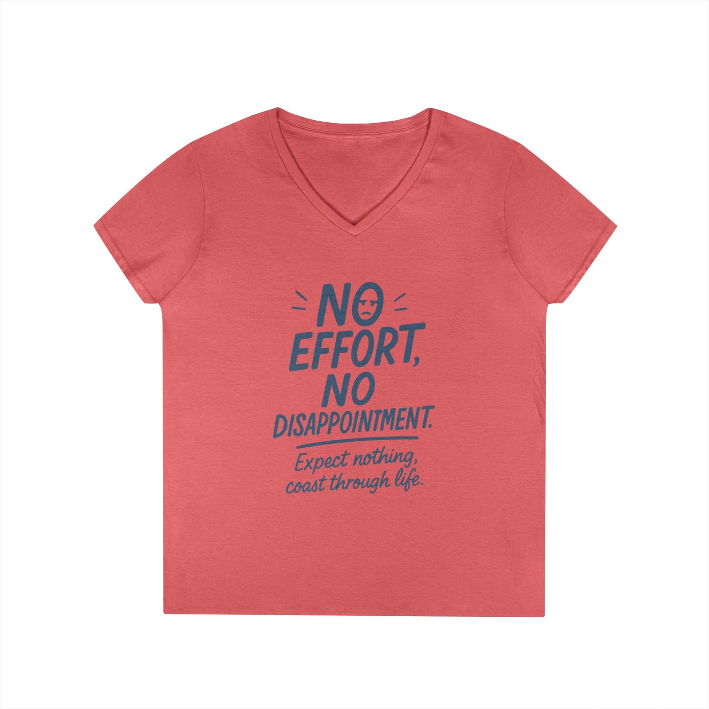 Funny No Effort Womens V-Neck T-Shirt, No Disappointment Lazy Life Quote Shirt, Cute Graphic Tee for Her, Life Philosophy Shirt