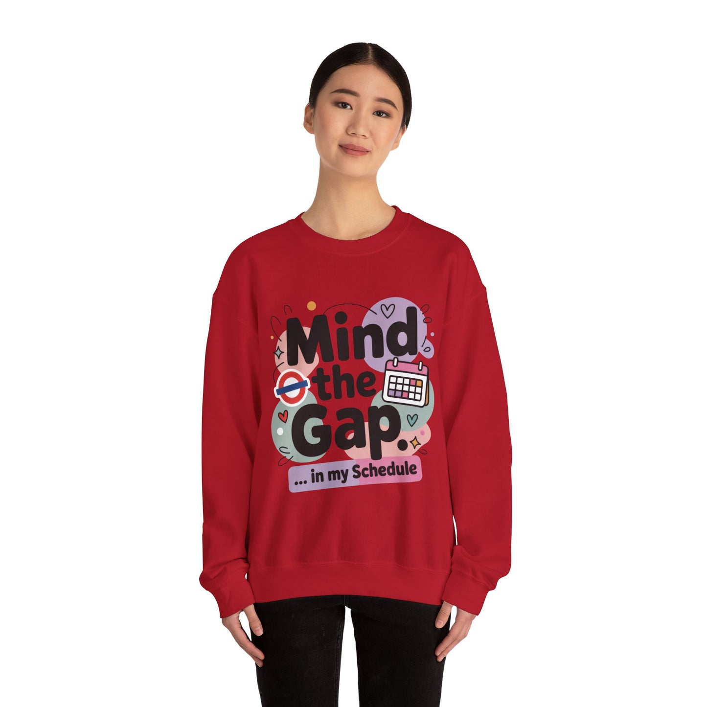 Funny Women's Sweatshirt, Mind The Gap London Tube Inspired, Office Humor Graphic Pullover