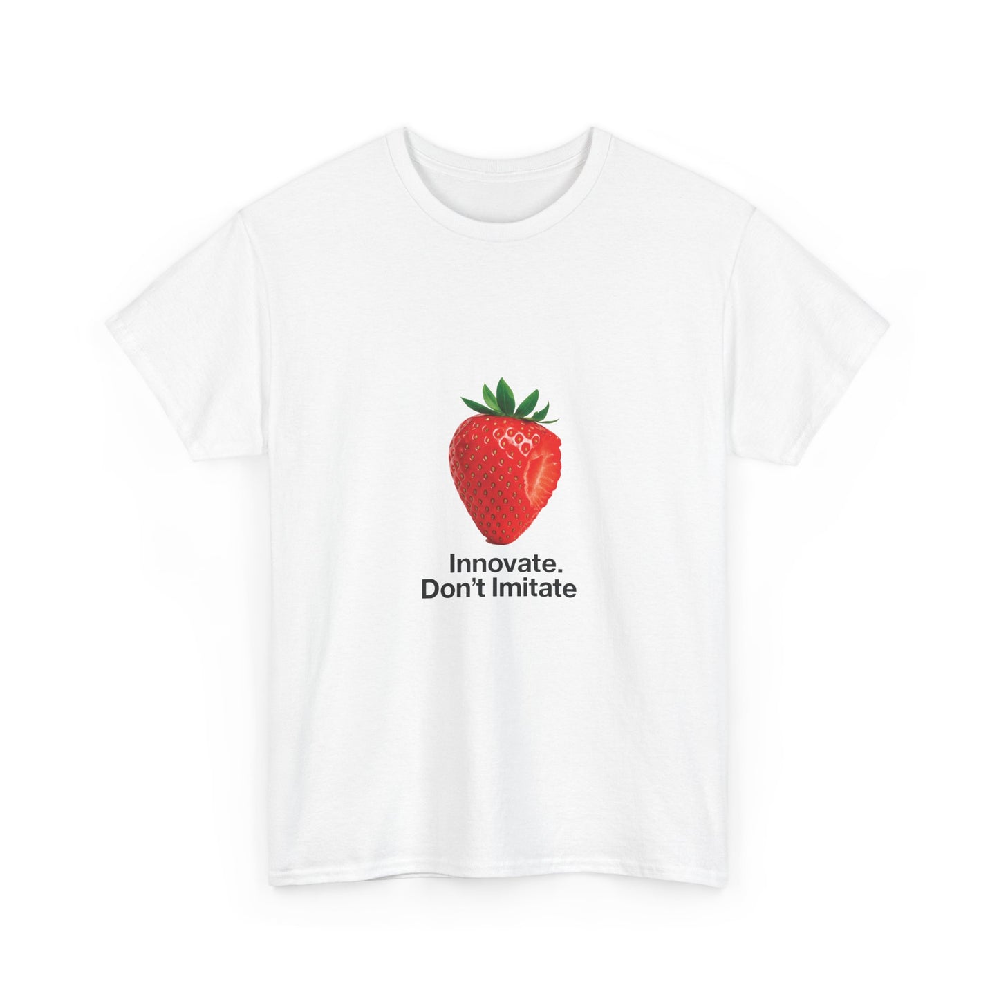Strawberry Women's Heavy Cotton Tee, Innovate Don't Imitate Shirt, Graphic Tee, Casual Wear, Gift Idea, Summer Style, Witty Design T-Shirt