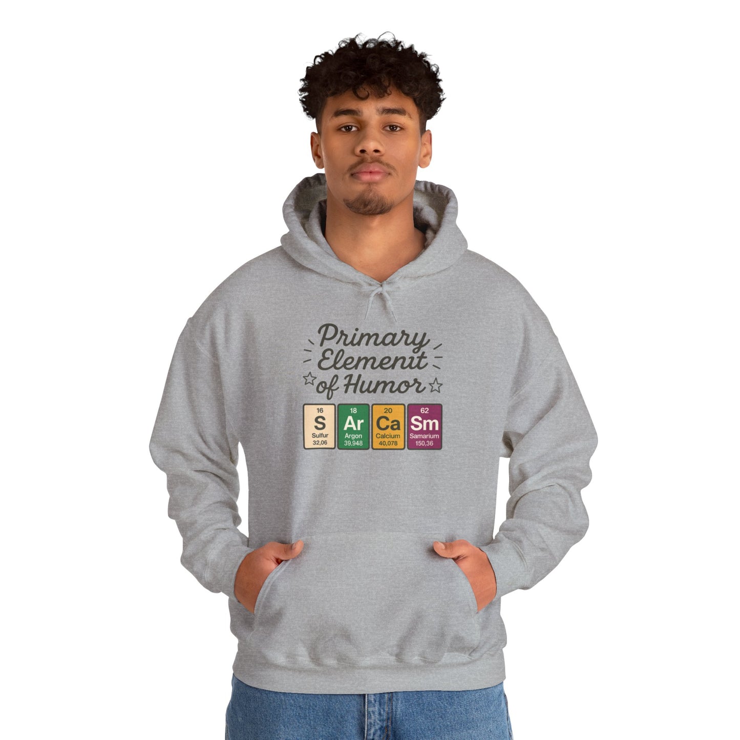 Sarcasm Hoodie for Men, Funny Nerd Hoodie, Primary Element of Humor Sweatshirt, Science Lover Gift for Him, Sarcastic Humor Apparel