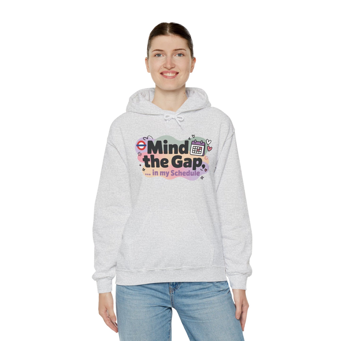 Women's Funny Hoodie, Mind The Gap in My Schedule, London Underground Inspired Office Humor