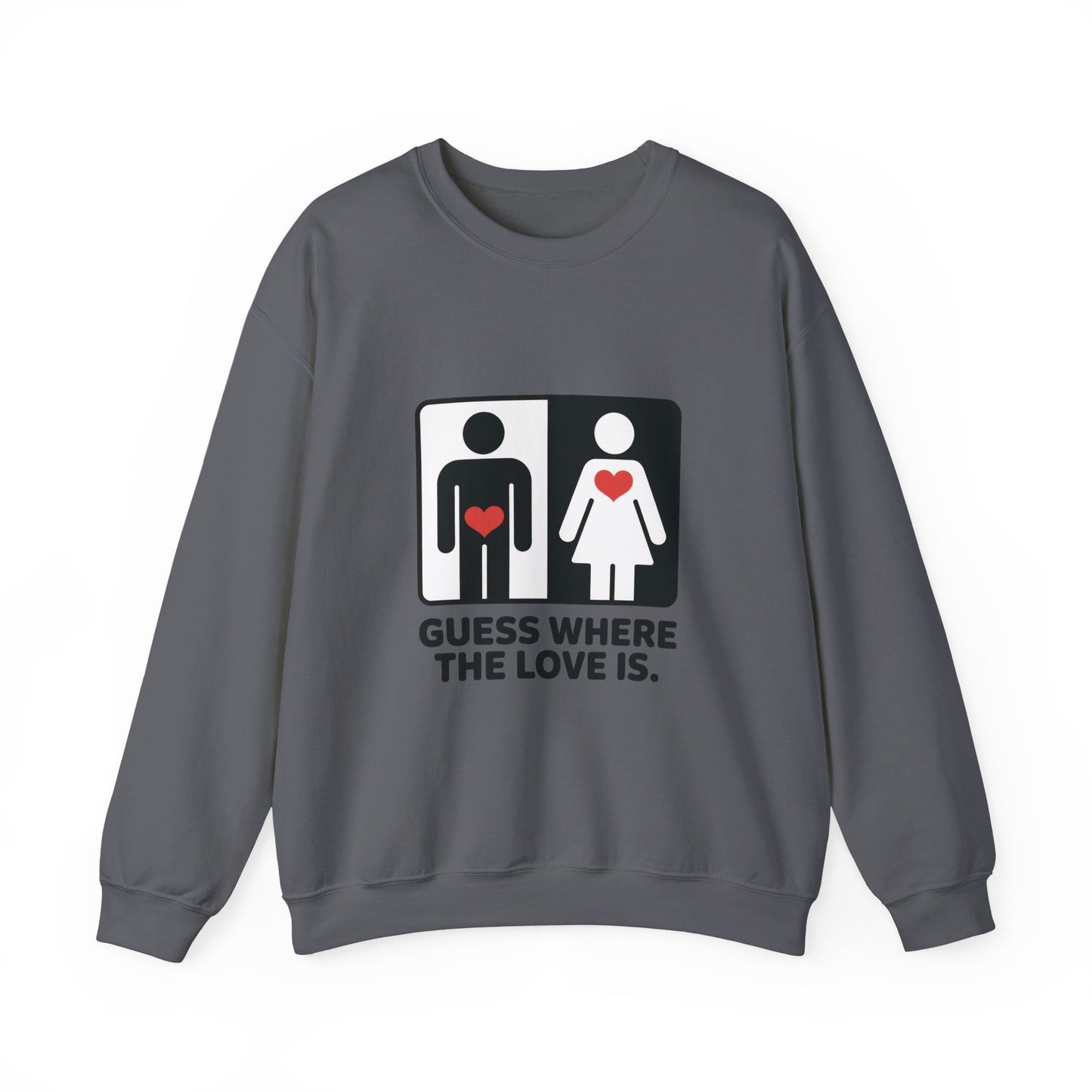 Guess Where the Love Is Mens Crewneck Sweatshirt, Cute Couples Gift, Love Themed Apparel, Valentine's Day Apparel, Relationship Sweatshirt