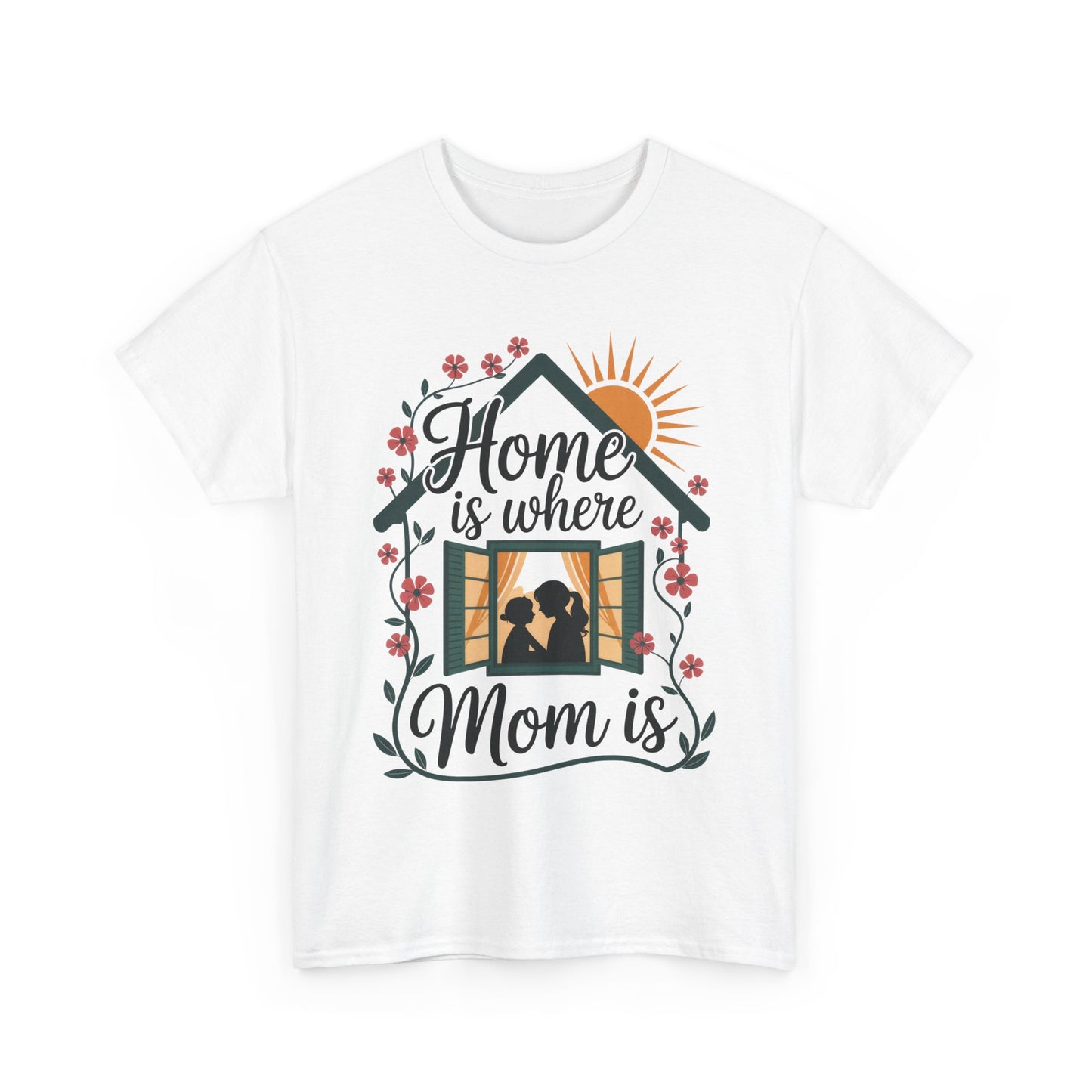 Home Is Where Mom Is T-Shirt, Mother's Day Cotton Tee, Cute Family Gift for Mom, Sentimental Mom Shirt for Her, mother's day Gift