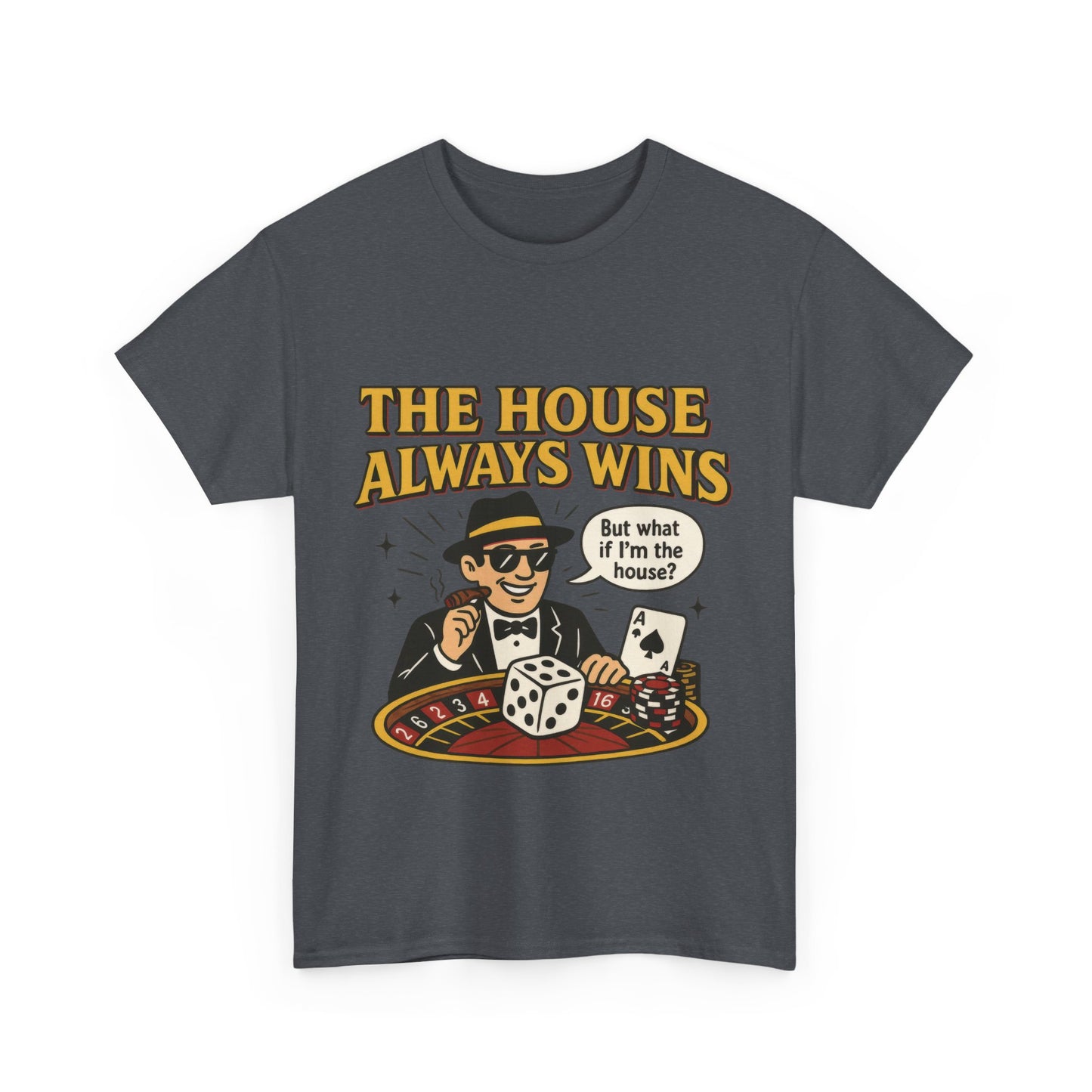 Vintage Casino Humor Unisex Tee, Funny Gambling Shirt, Gift for Gamblers, House Always Wins T-Shirt, Vegas Style Gift, Casino Quote Tee