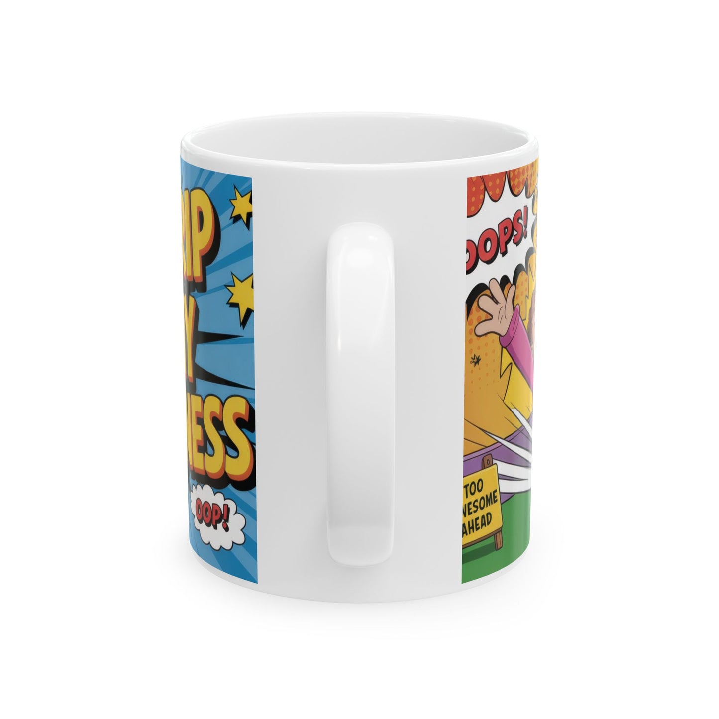 Funny Comic Mug, Dont Trip Over My Awesomeness, Bold Confidence Coffee Cup, Colorful Humor Gift, Cartoon Style Mug, Gift for Coffee Lovers