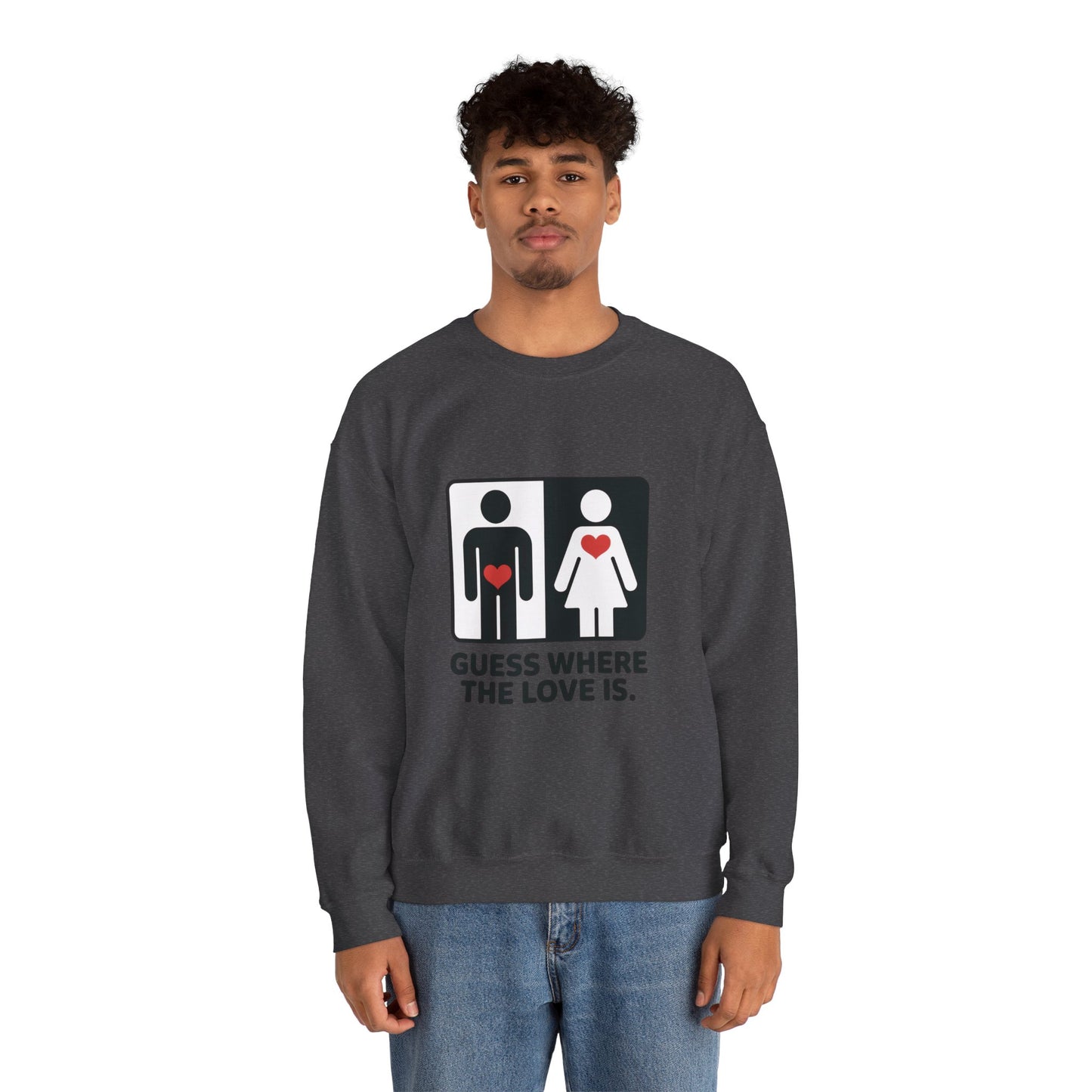 Guess Where the Love Is Mens Crewneck Sweatshirt, Cute Couples Gift, Love Themed Apparel, Valentine's Day Apparel, Relationship Sweatshirt