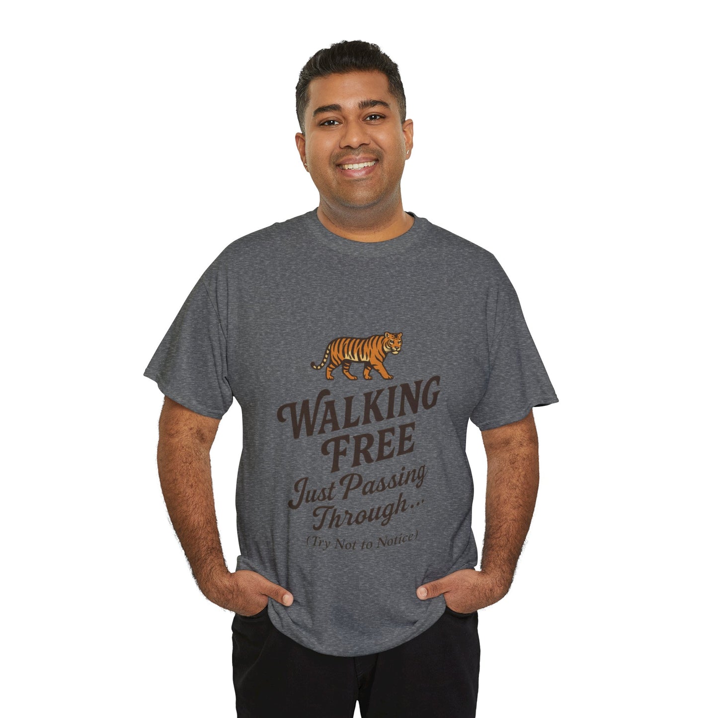 Walking Free Tiger Shirt for Men - Just Passing Through Funny Graphic Tee - Wild Animal Casual Top, Gift Nature Lovers