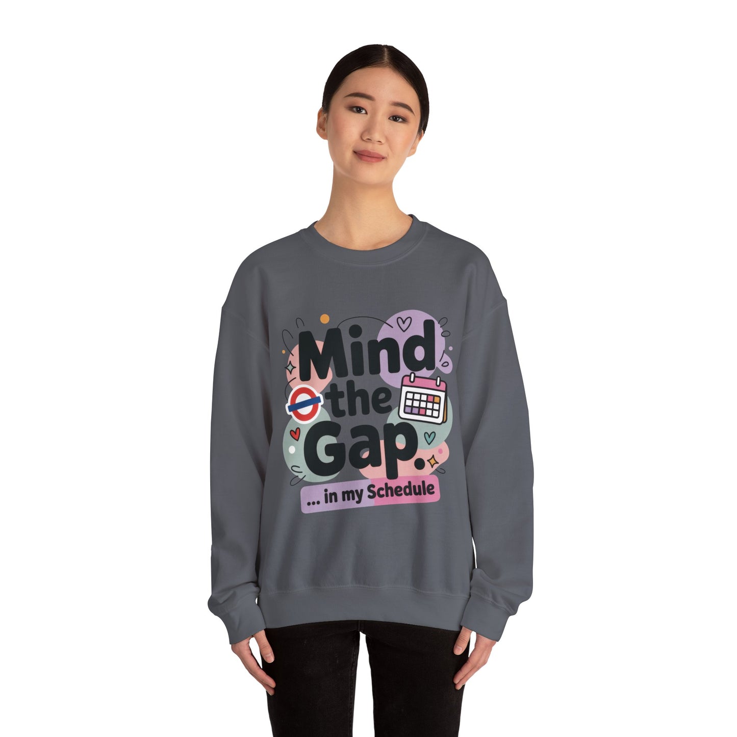 Funny Women's Sweatshirt, Mind The Gap London Tube Inspired, Office Humor Graphic Pullover