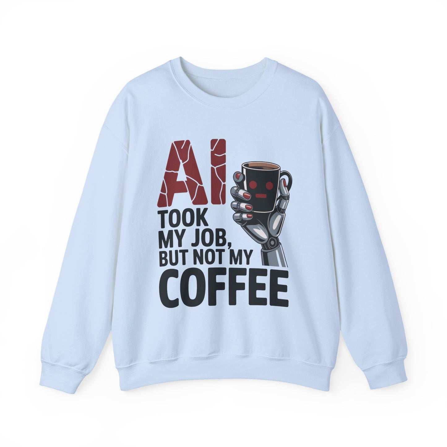 AI Coffee Sweatshirt, Funny Robot Humor Pullover, Geek Sarcastic Job Joke Top, Women's Heavy Blend™ Crewneck Sweatshirt