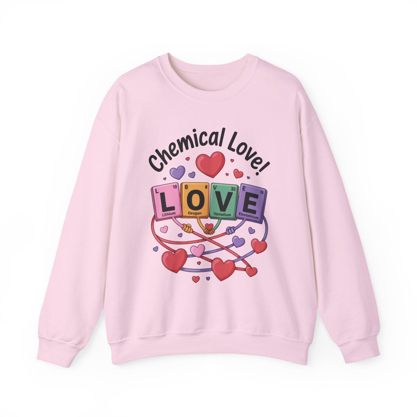 Chemical Love Women's Sweatshirt, Womens Crewneck, Cute Sweatshirt Gift, Valentines Day Pullover, Science Lovers Apparel, Relationship Humor