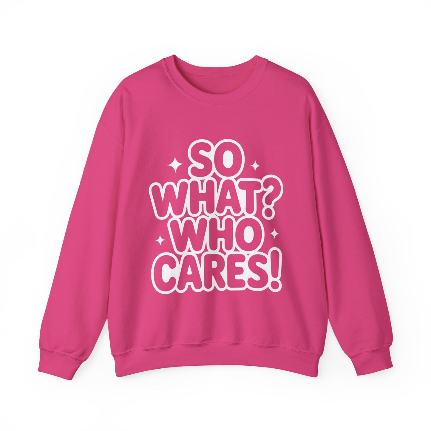 Trendy Womens Crewneck Sweatshirt with 'So What? Who Cares!' Print, Funny Typography Sweater, Sassy Graphic Sweater for Women