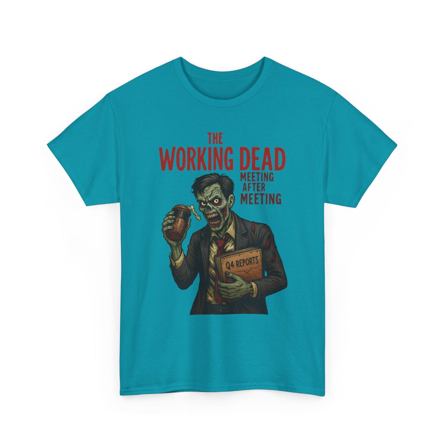 The Working Dead Men's Funny Zombie Work T-Shirt, Office Humor Tee, Meeting Joke Shirt, Halloween Office Tee