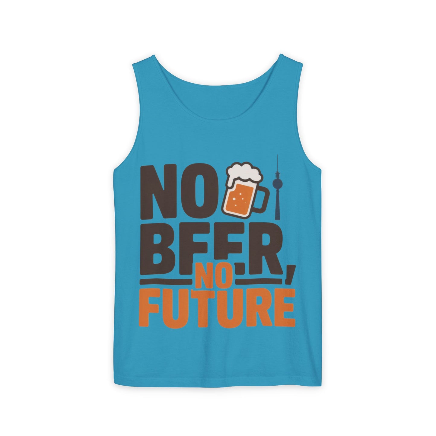 Mens Garment-Dyed Tank Top, No Beer No Future Funny Beer Mens Tank Top