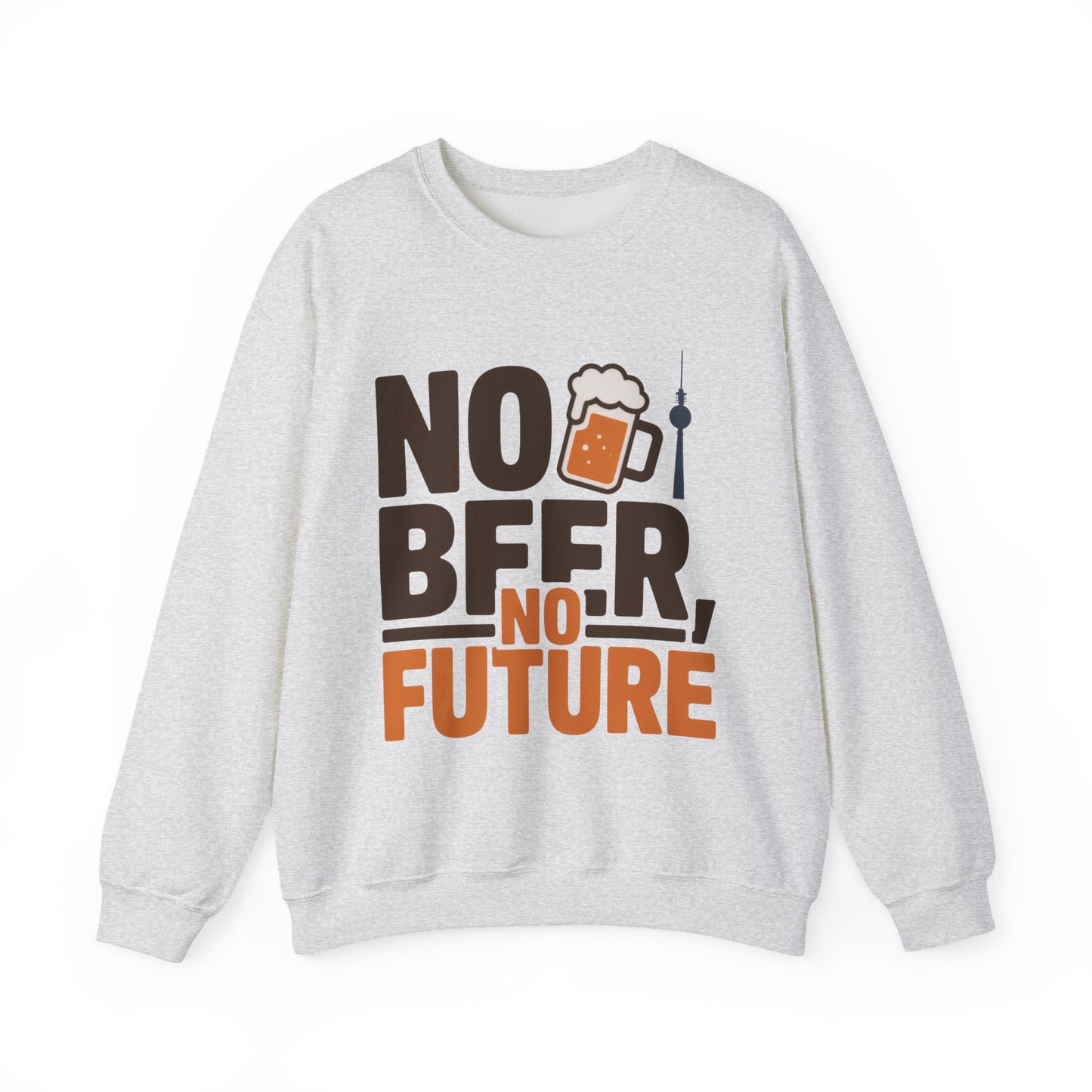 Mens Heavy Blend™ Crewneck Sweatshirt, No Beer No Future Funny Beer Mens Sweatshirt