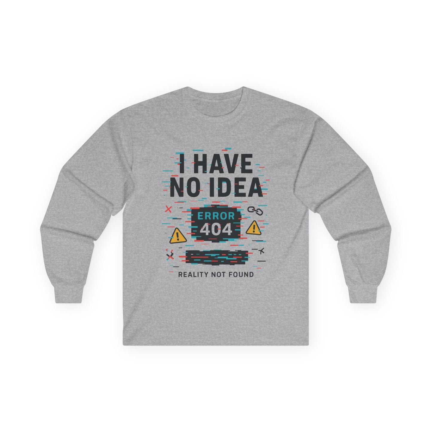 Funny Long Sleeve Tee with Error 404 Design, Gift for Tech Lovers, Casual Wear, Internet Humor, Geeky Apparel, Birthday Gift