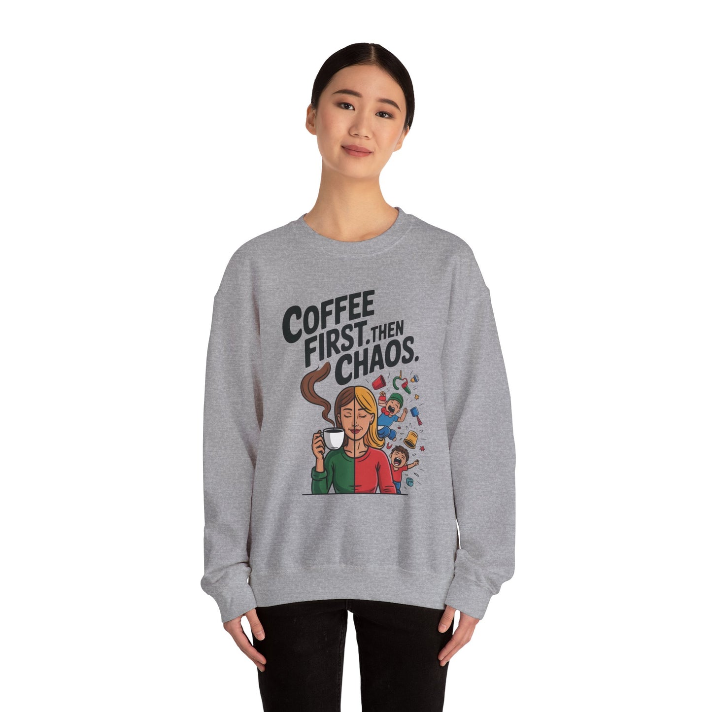 Coffee First Then Chaos Sweatshirt, Ideal Gift for Moms, Fun Casual Wear, Funny Mom Life Sweatshirt, Mother's Day Gift