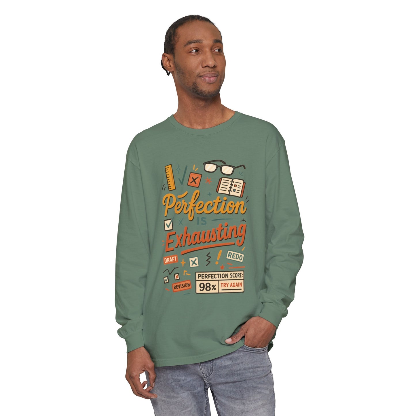 Stress Relief Long Sleeve Tee, Perfect for Perfectionists, Humorous Gift, Back-to-School, Gift for Graduates, Motivational Apparel