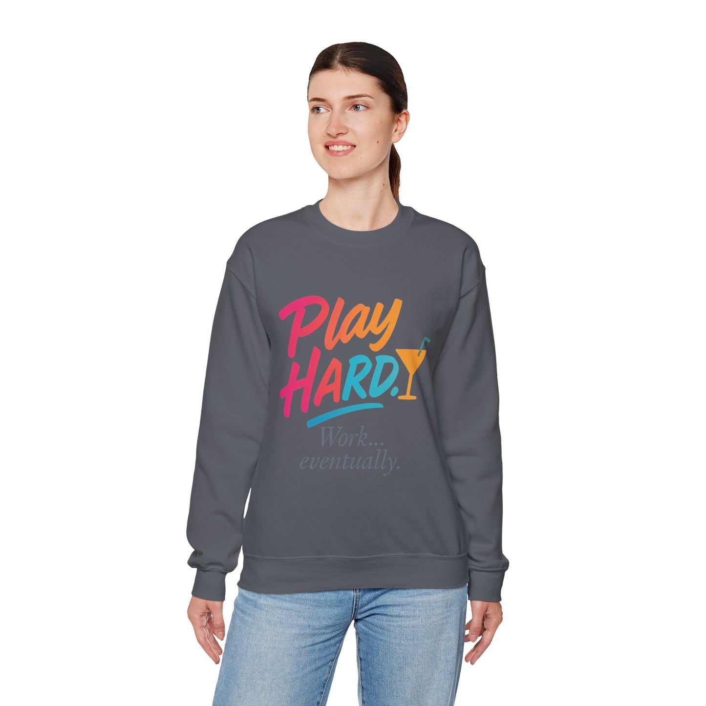 Play Hard Work Eventually Sweatshirt, Funny Cocktail Graphic Tee, Womens Party Sweatshirt, Relaxed Vacation Top, Cozy Style