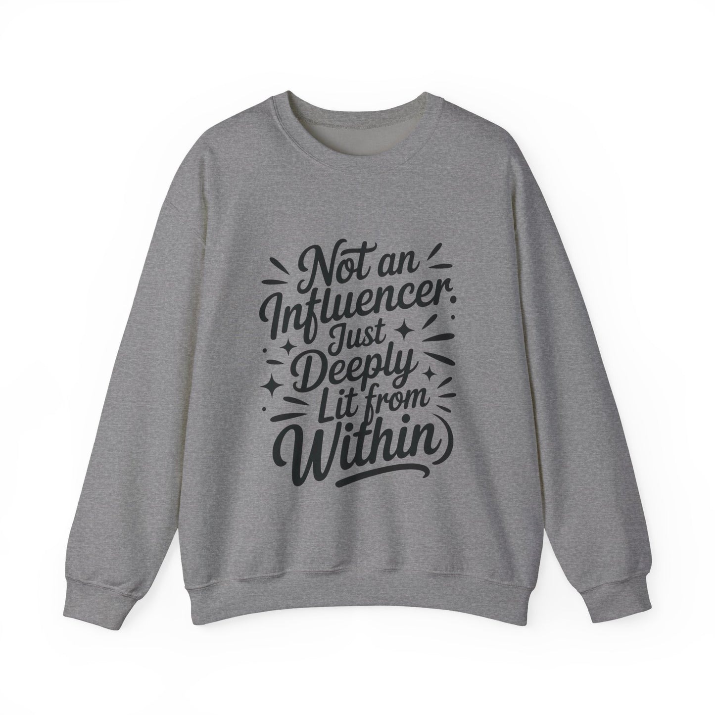 Funny Womens Crewneck Sweatshirt, Sarcastic Motivational shirt, influencer sweater, instagram girl top, witty girl shirt, tiktok fashion