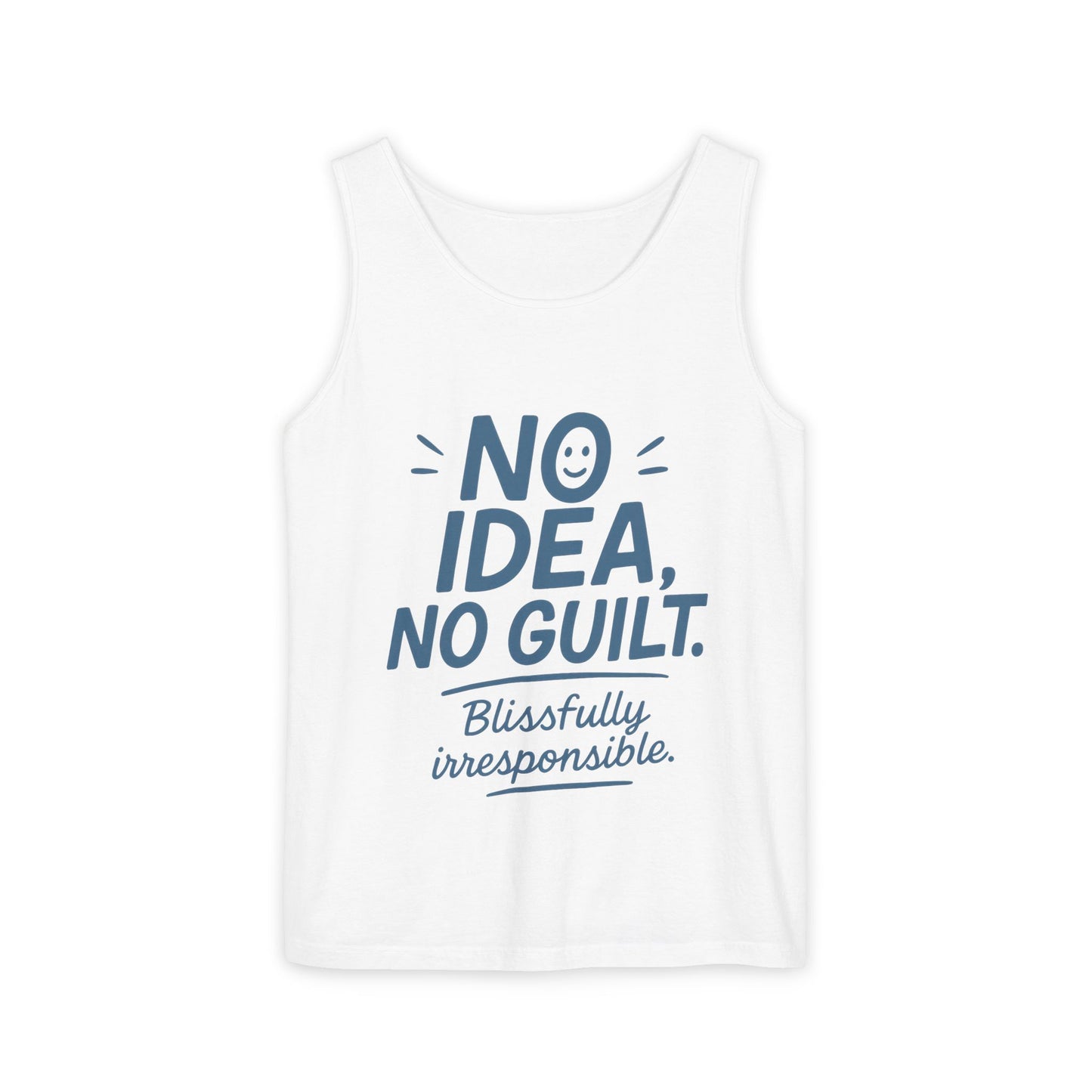 Womens No Guilt Tank Top, No Idea Funny Quote, Blissfully Irresponsible Workout Tee, Casual Sleeveless Top, Summer Activewear, Relaxed Style