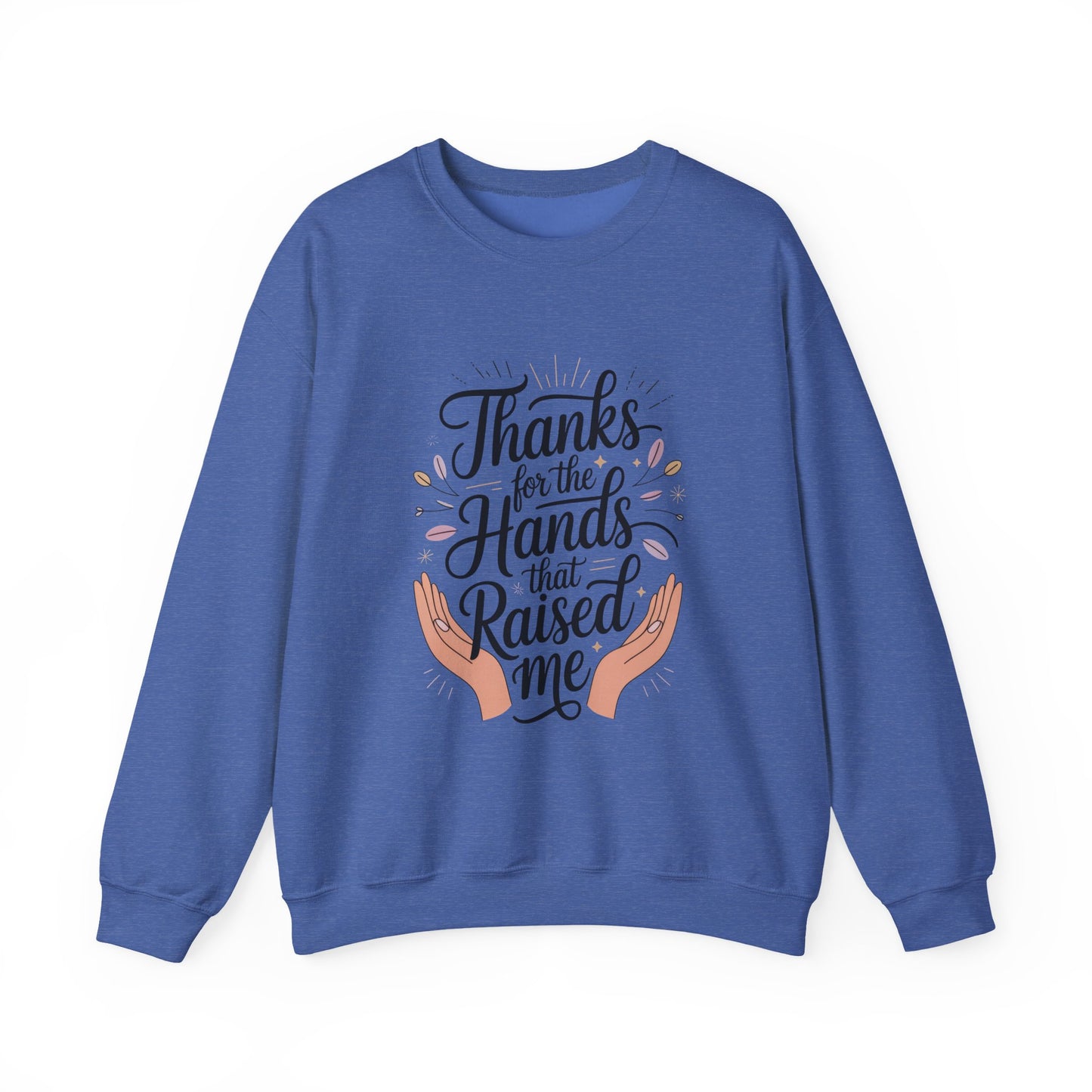 Thanks for the Hands That Raised Me Shirt, Mother's Day Gift, Appreciation Shirt for Mom, thankful mom tee