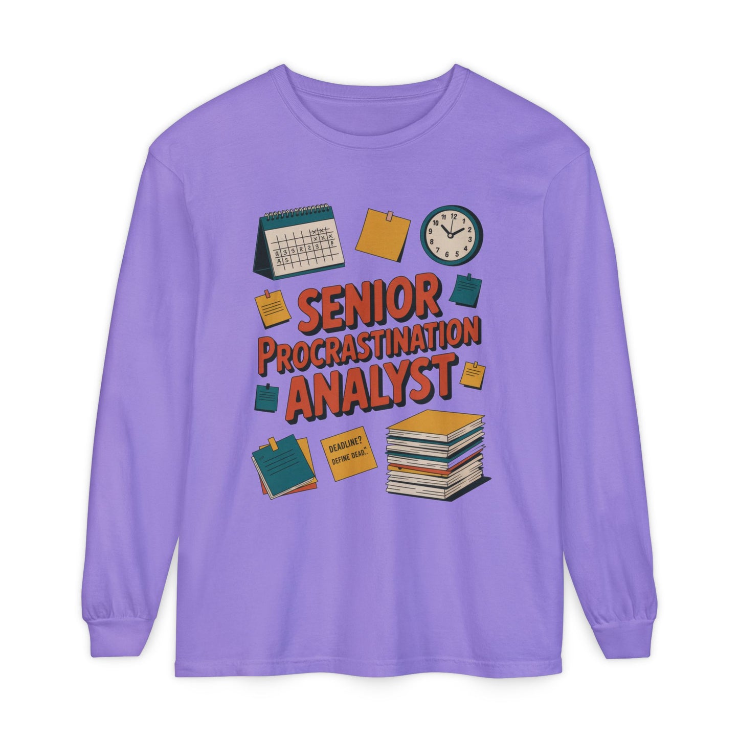 Senior Procrastination Analyst Long Sleeve Tee, Funny Work Shirt,Gift for Analysts, Office Humor, Meme Long Sleeve, Motivation Humor Apparel