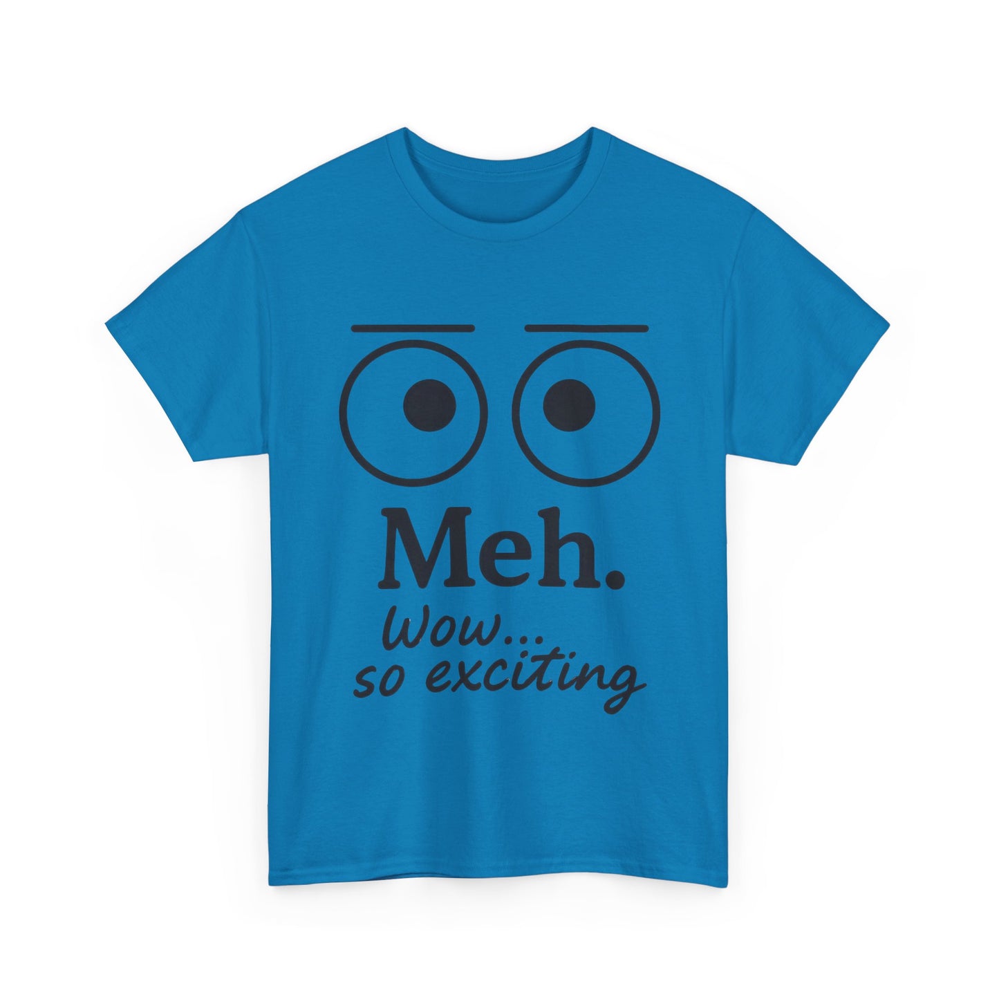 Funny Unisex Heavy Cotton Tee - 'Meh' Graphic Shirt, Casual Wear, Gift for Friends, Humor Tee, Everyday Outfit