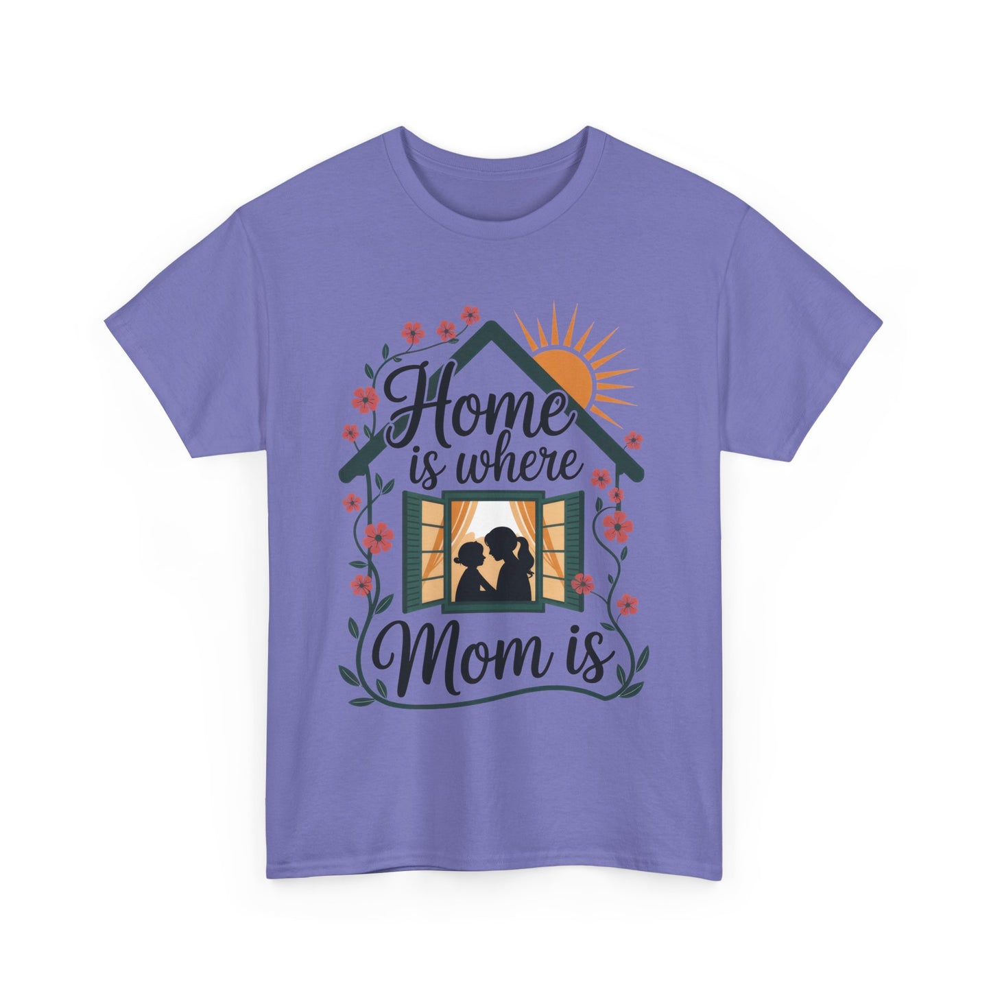 Home Is Where Mom Is T-Shirt, Mother's Day Cotton Tee, Cute Family Gift for Mom, Sentimental Mom Shirt for Her, mother's day Gift