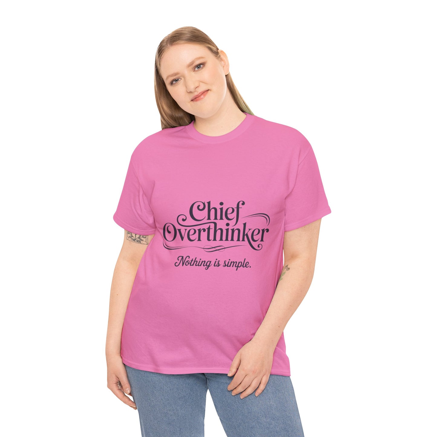 Chief Overthinker Womens T-Shirt, Funny Quote Tee for Women, Nothing Is Simple Shirt, Humor Gift for Her, Affirmation Tee, Unique Design