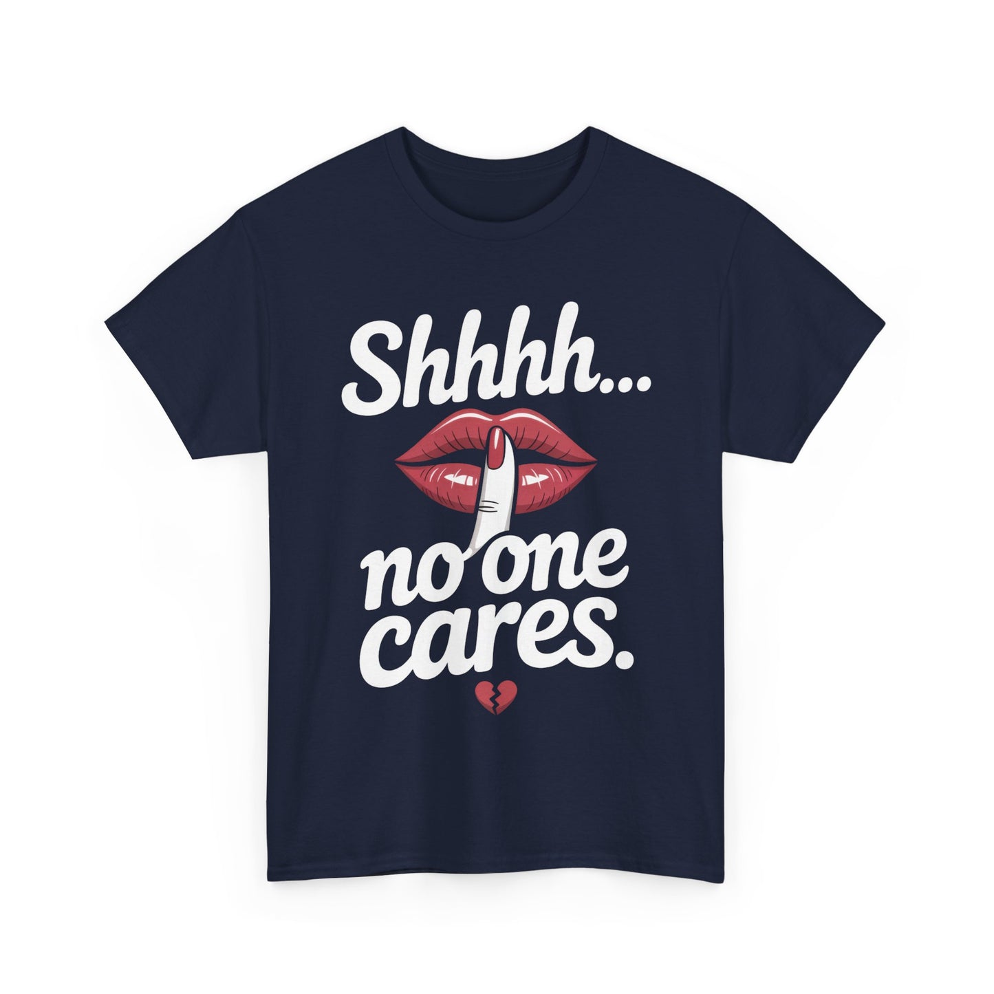 Shhh No One Cares Shirt, Sassy Funny Graphic Tee for Women, Sarcastic Lips Tank Top, Bold Attitude T-Shirt, Tee with Bold Statement Design