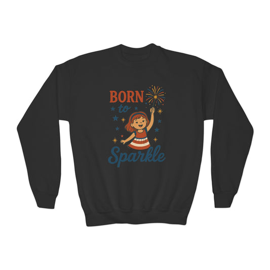 4th of July Youth Crewneck Sweatshirt, Born to Sparkle Tee, Patriotic Fireworks Toddler Crewneck, Independence Day Outfit for Tween Girls