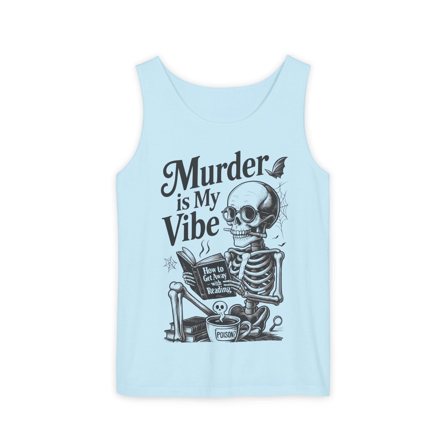 Murder Is My Vibe Tank Top, Womens Goth Tank, Halloween Clothing, Skeleton Graphic Tee, Cozy Casual Wear, Quirky Gift Idea