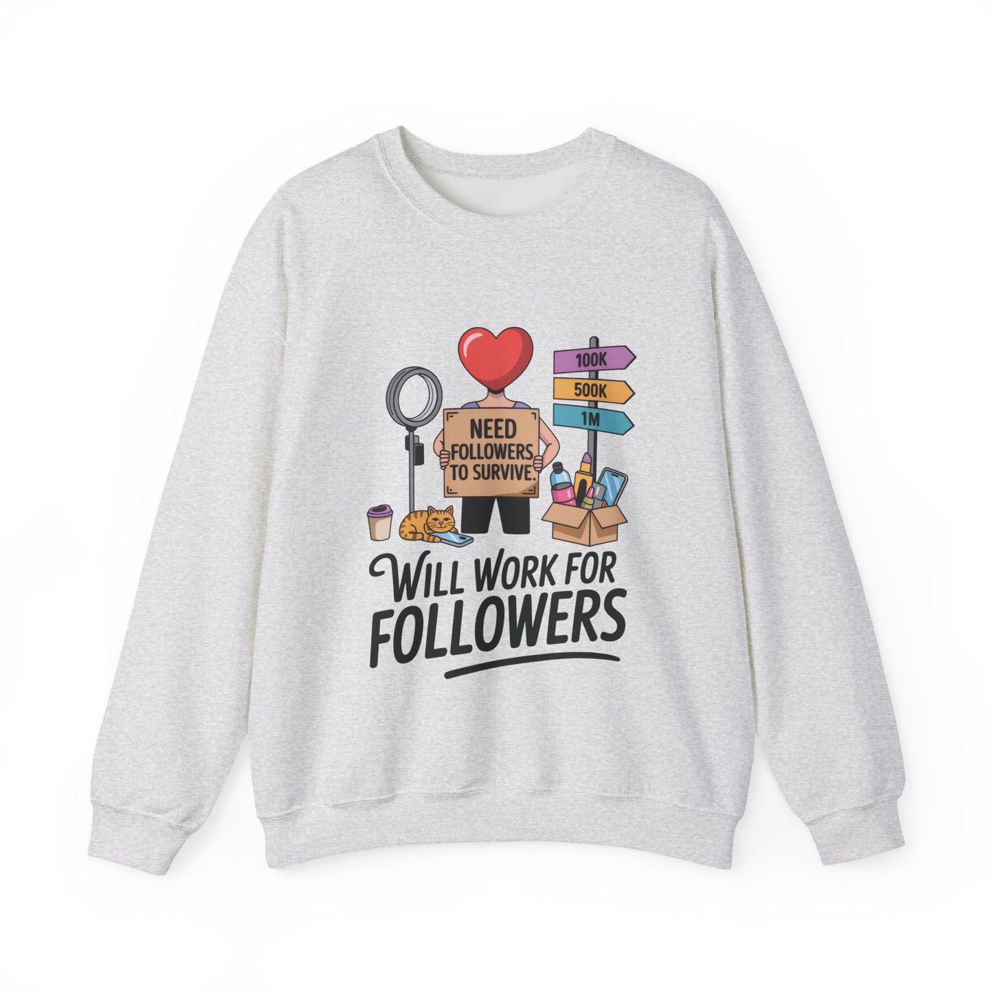 Funny Influencer Womens Sweatshirt, Social Media Sweatshirt, Humor Gifts, Crewneck for Influencers, Casual Wear, Womens Cozy Meme Top