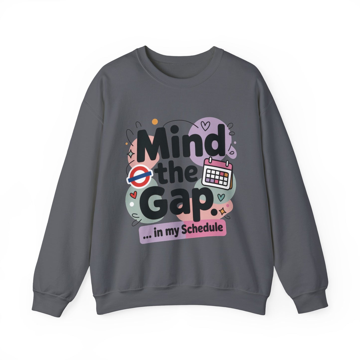 Funny Women's Sweatshirt, Mind The Gap London Tube Inspired, Office Humor Graphic Pullover