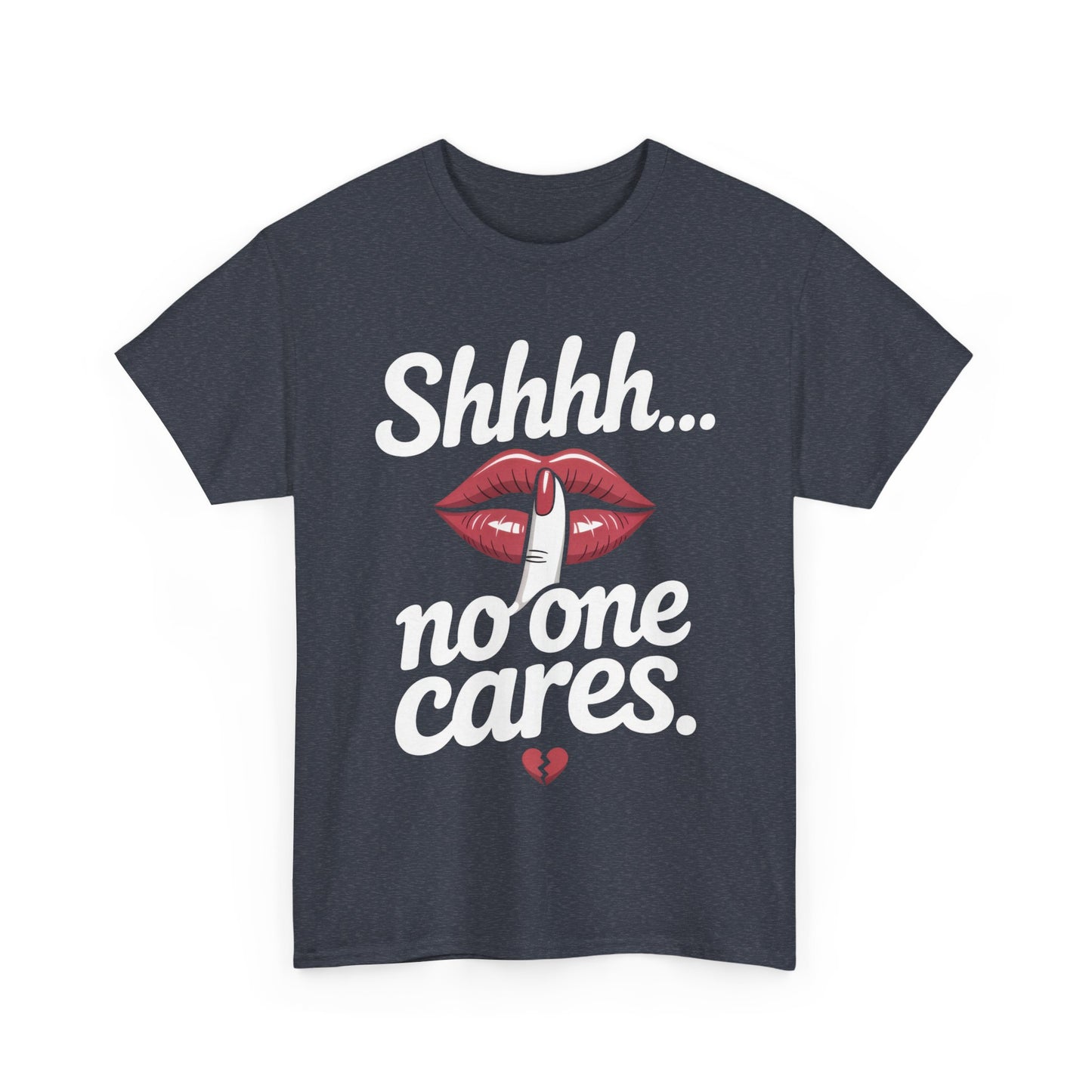 Shhh No One Cares Shirt, Sassy Funny Graphic Tee for Women, Sarcastic Lips Tank Top, Bold Attitude T-Shirt, Tee with Bold Statement Design