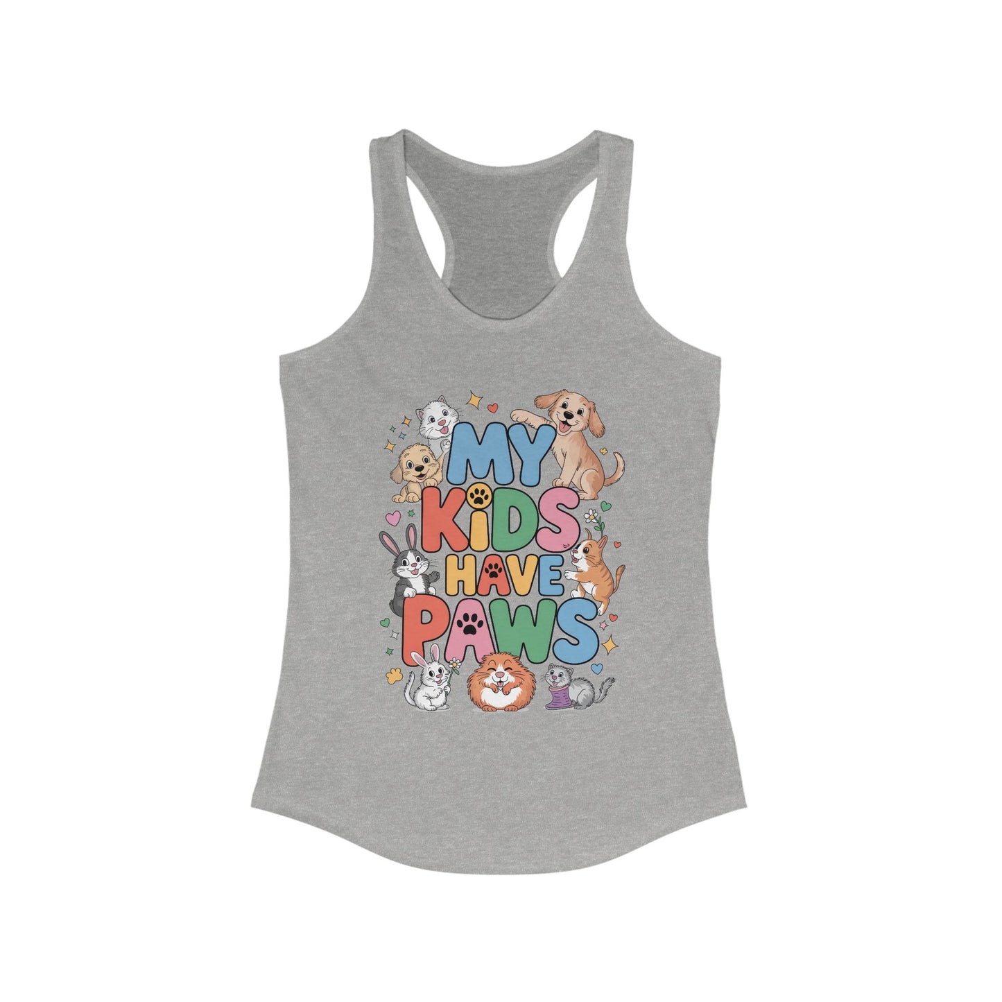 My Kids Have Paws Racerback Tank, Pet Lover Gift, Cute Animal Top, Cute Pet Mom Tee, Animal Parent Top, Dog Cat Bunny Lover Gift